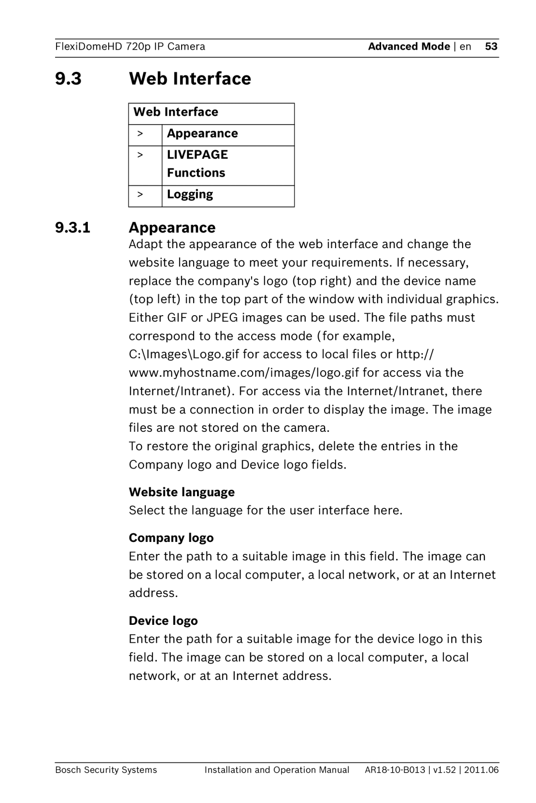 Bosch Appliances NDN-921 operation manual Web Interface, Appearance 