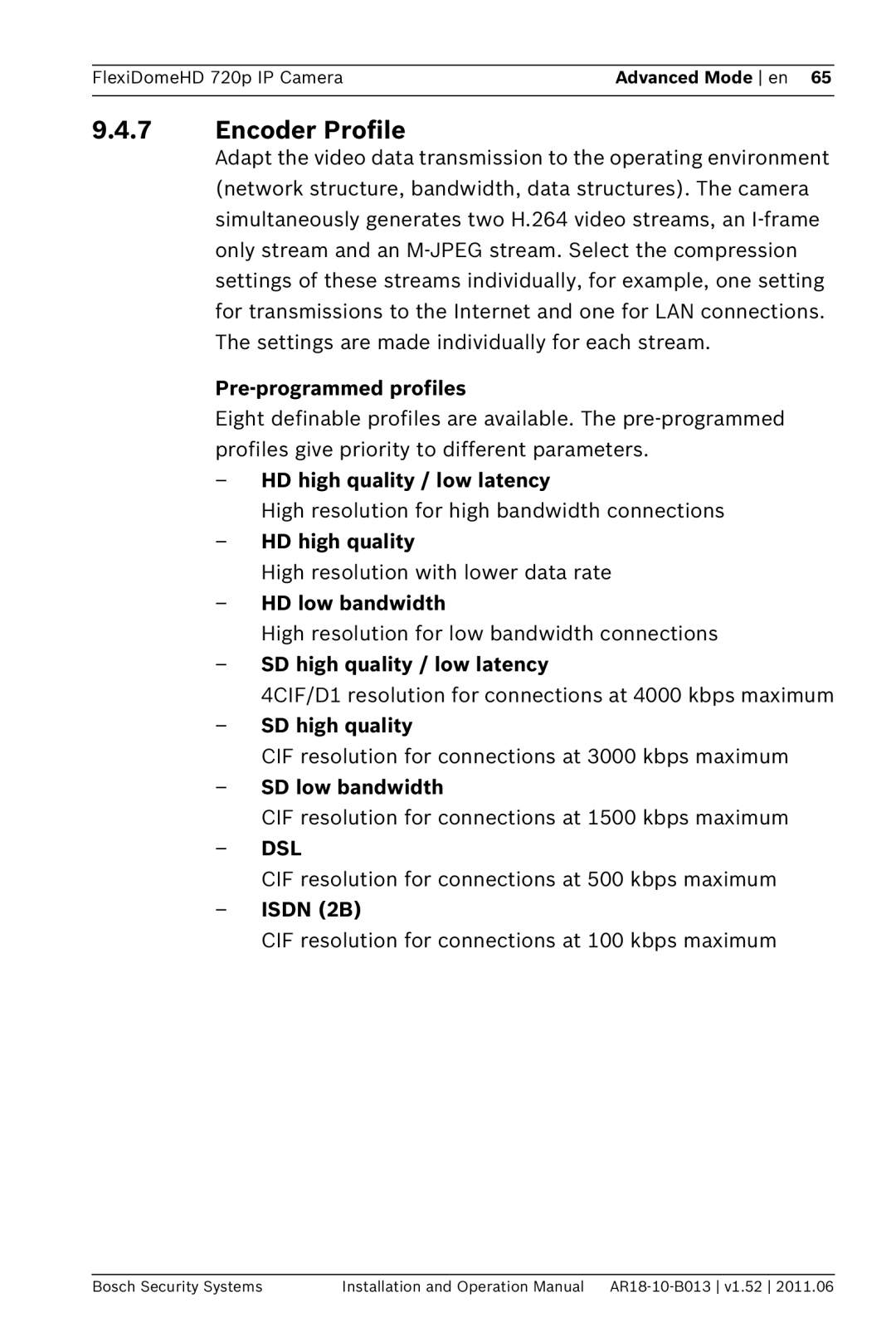 Bosch Appliances NDN-921 operation manual Encoder Profile 