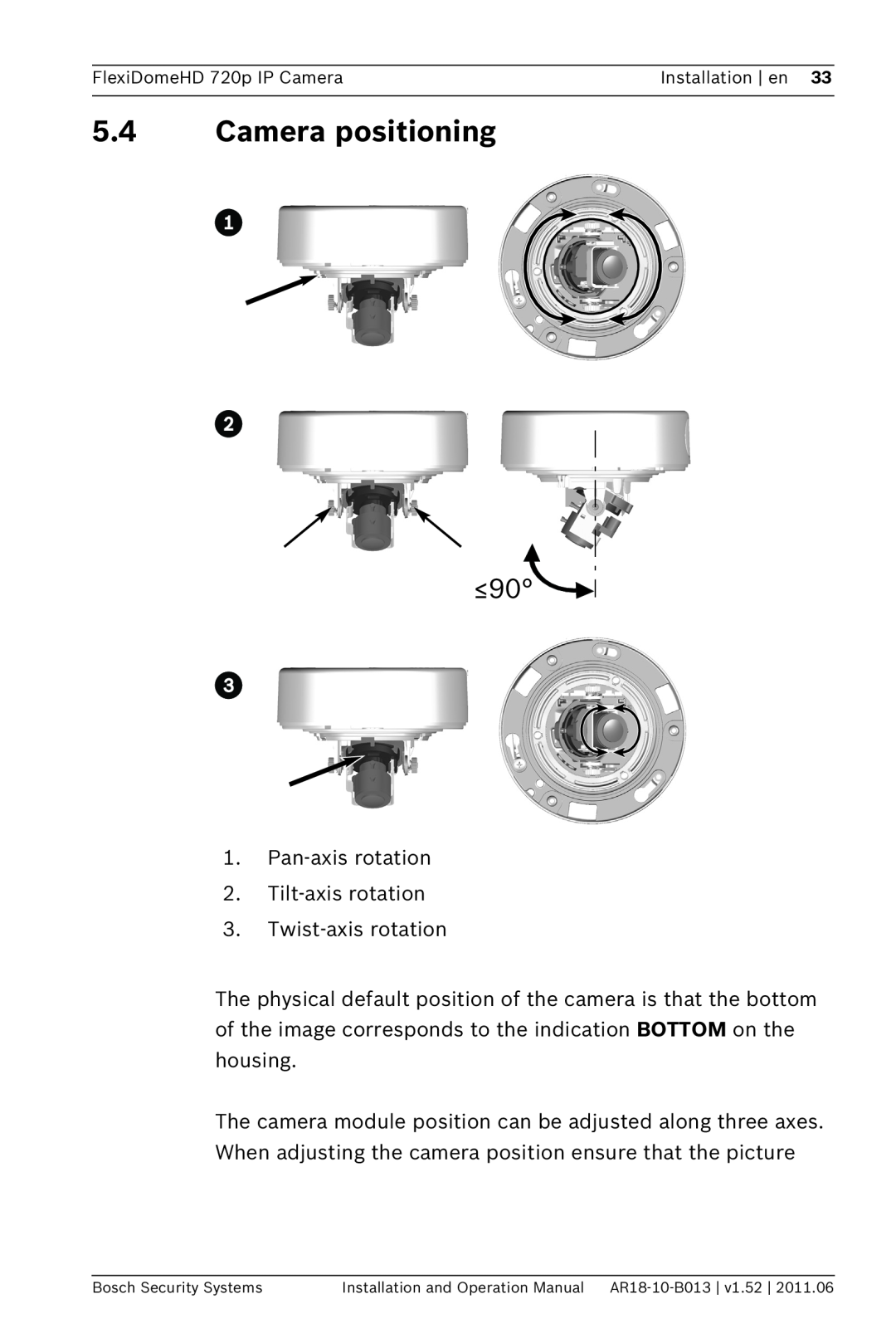 Bosch Appliances NDN-921 operation manual 5.4Camera positioning 
