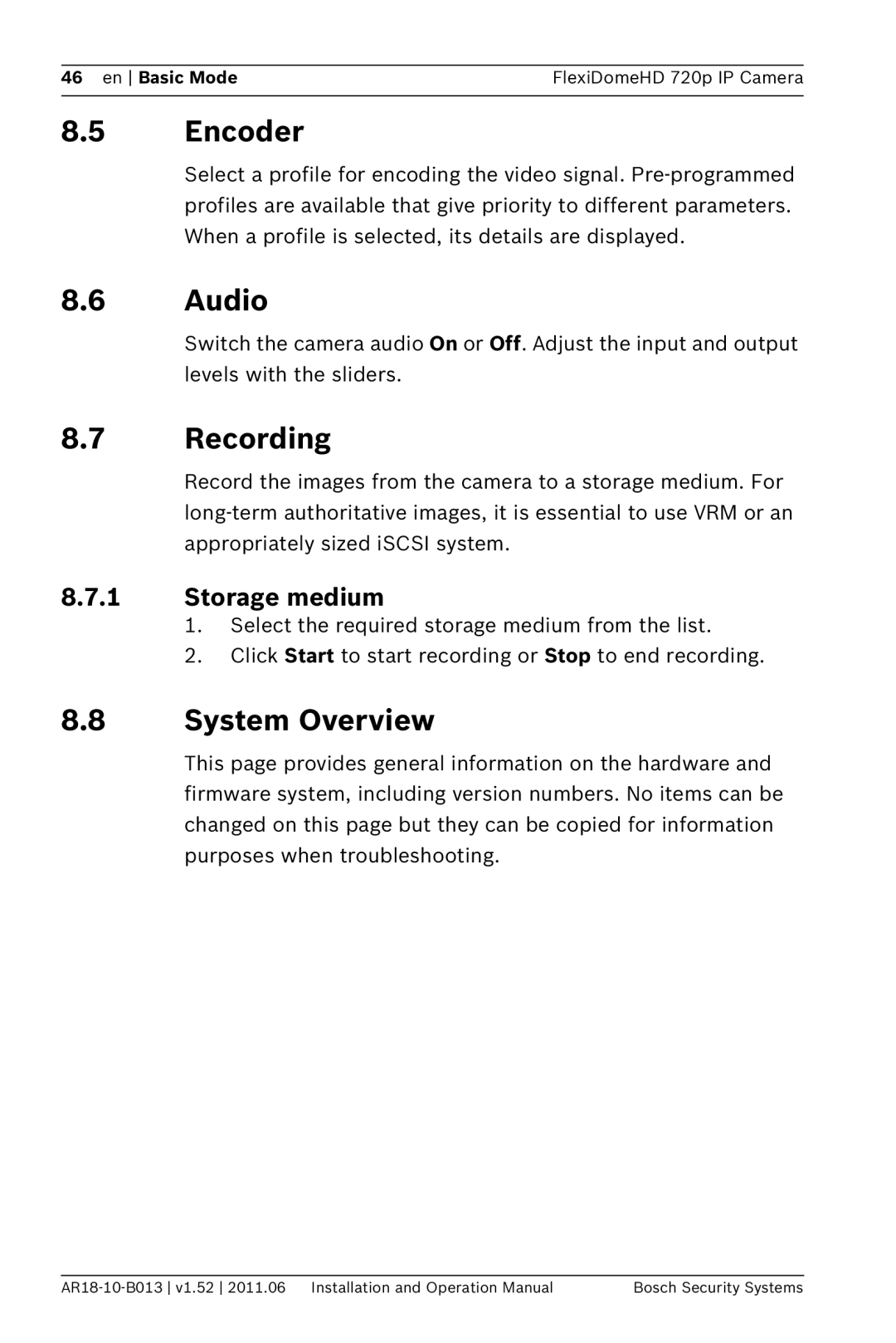 Bosch Appliances NDN-921 operation manual 8.5Encoder, 8.6Audio, 8.7Recording, 8.8System Overview, 8.7.1Storage medium 