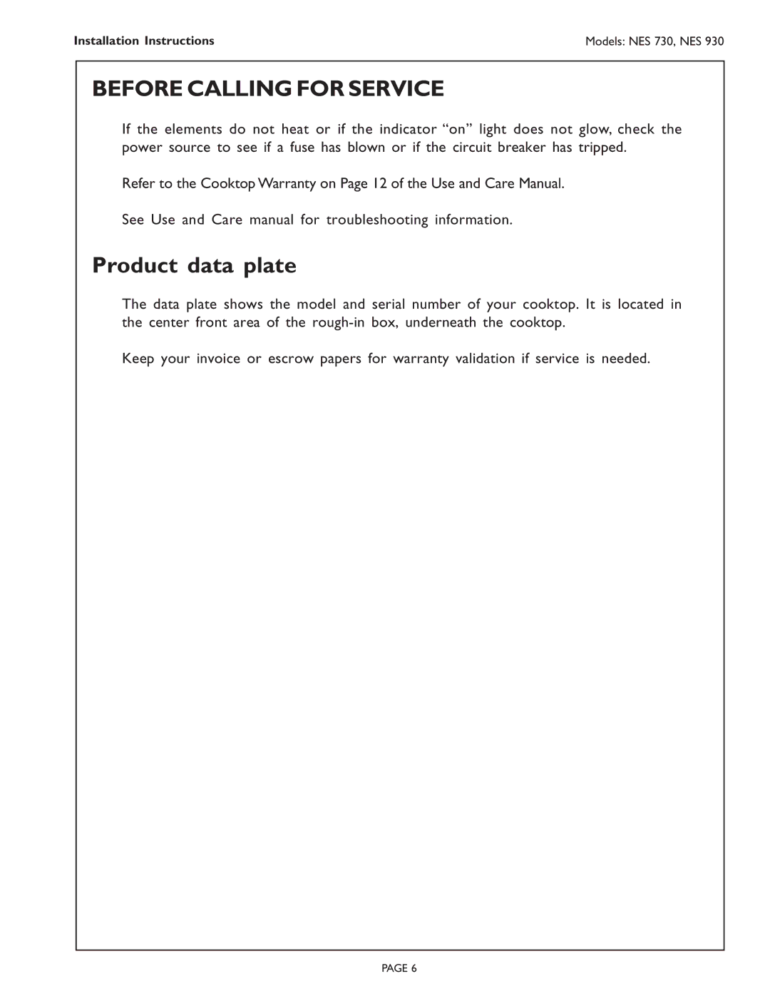 Bosch Appliances Cooktop, NES 930 UC, NES 730 UC, 98 installation instructions Before Calling for Service, Product data plate 