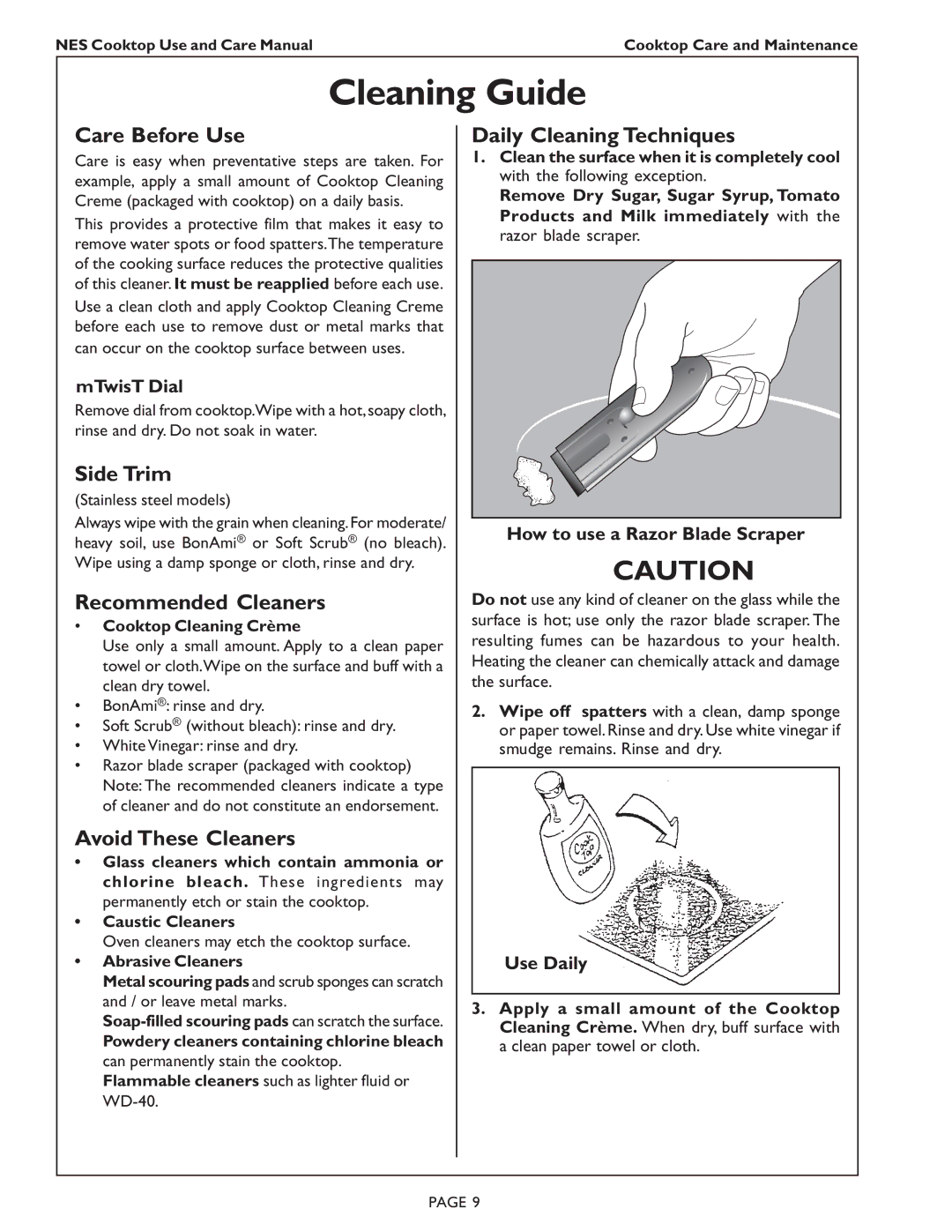 Bosch Appliances NES 730 UC, NES 930 UC manual Cleaning Guide, How to use a Razor Blade Scraper, Use Daily 