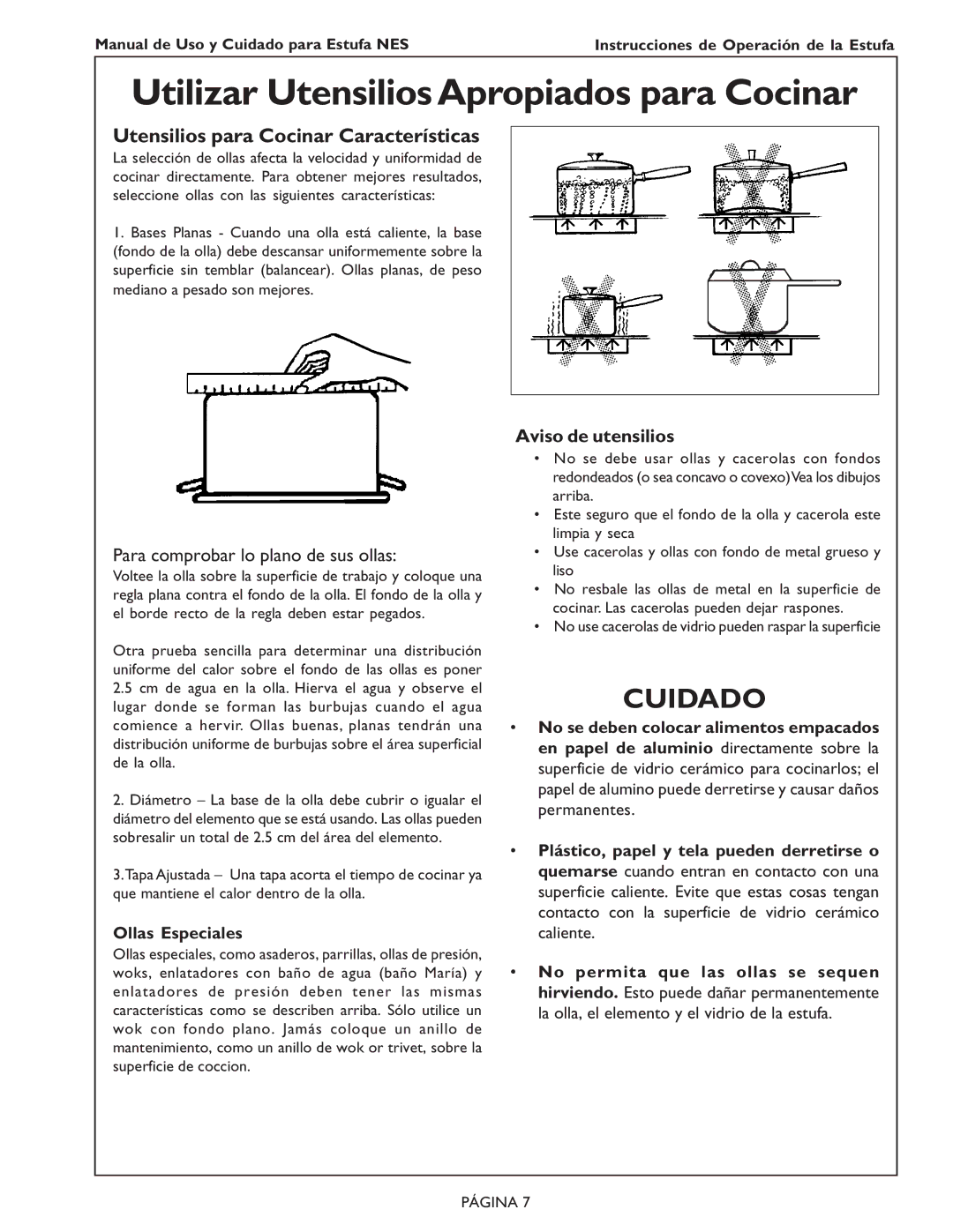 Bosch Appliances NES 730 UC, NES 930 UC Utilizar Utensilios Apropiados para Cocinar, Para comprobar lo plano de sus ollas 