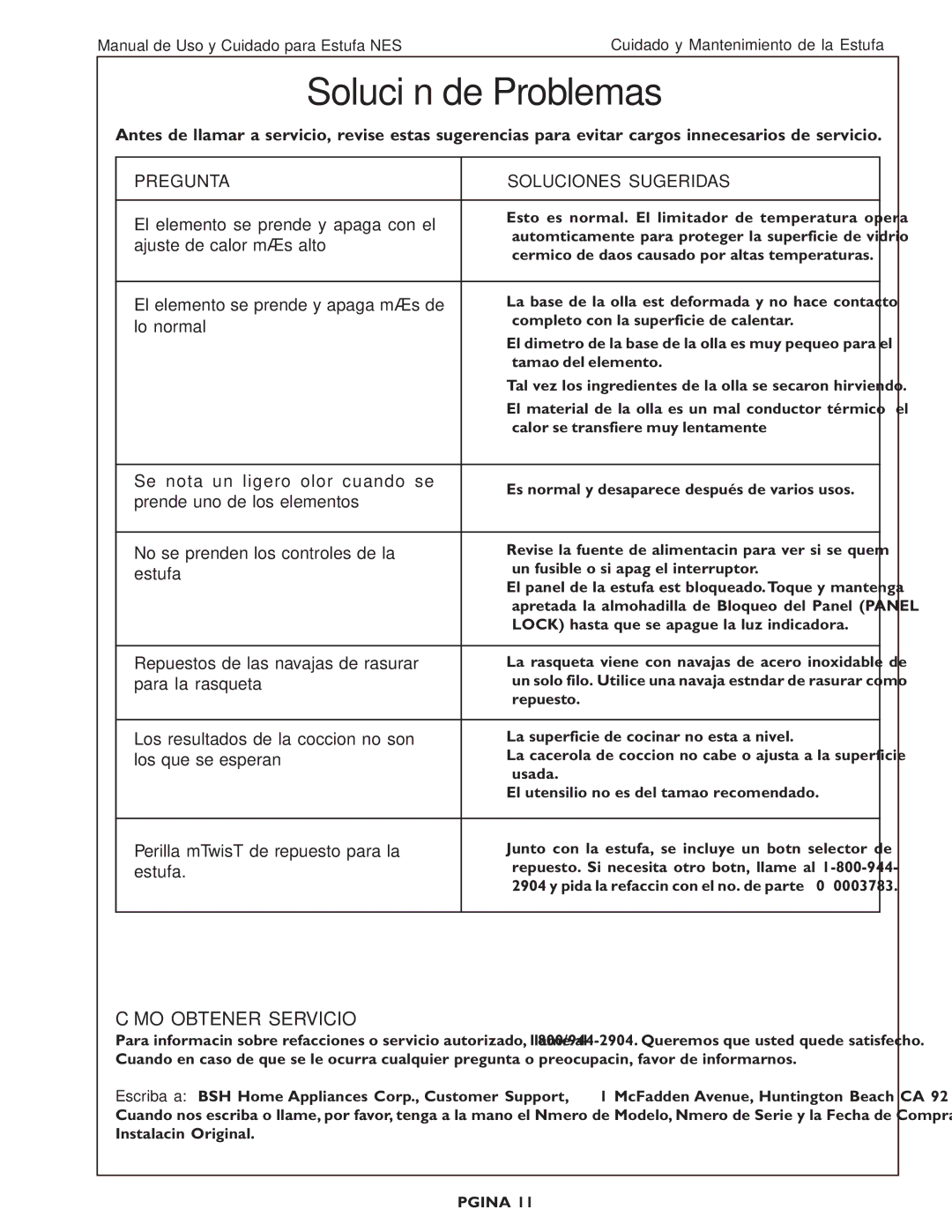 Bosch Appliances NES 730 UC, NES 930 UC manual Solución de Problemas, Cómo Obtener Servicio, Pregunta Soluciones Sugeridas 