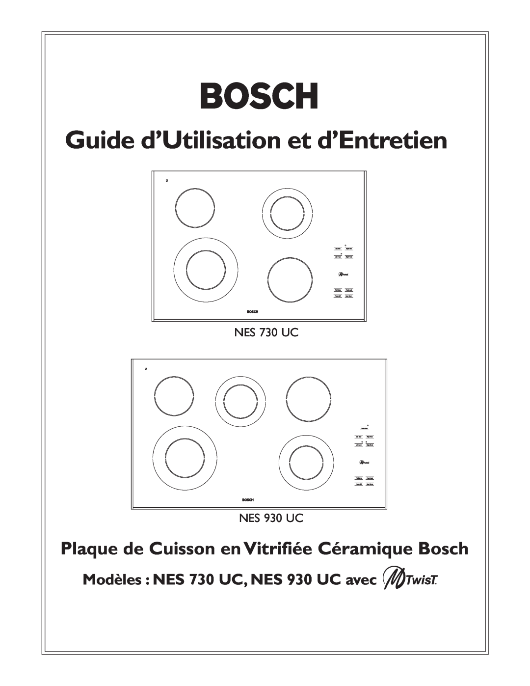 Bosch Appliances NES 730 UC, NES 930 UC Guide d’Utilisation et d’Entretien, Plaque de Cuisson en Vitrifiée Céramique Bosch 