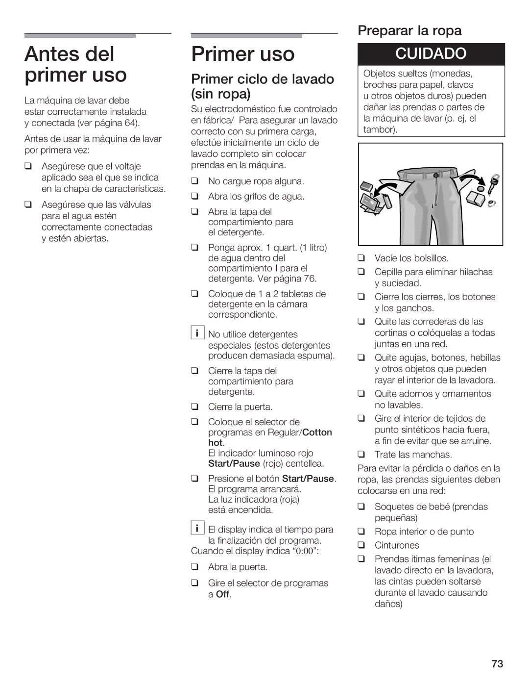 Bosch Appliances Nexxt DLX manual Antes Del Primer Uso, Preparar Ropa, Primer Ciclo Lavado, Sin Ropa 