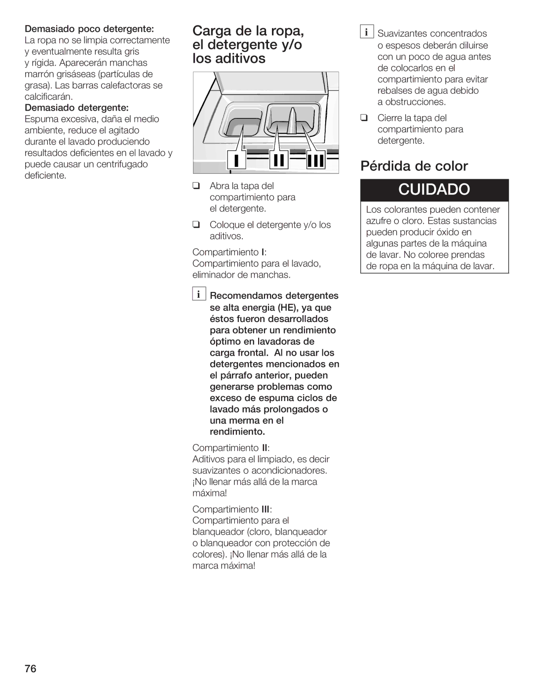 Bosch Appliances Nexxt DLX manual Carga Ropa, Los,aditivos, Pérdida de color 