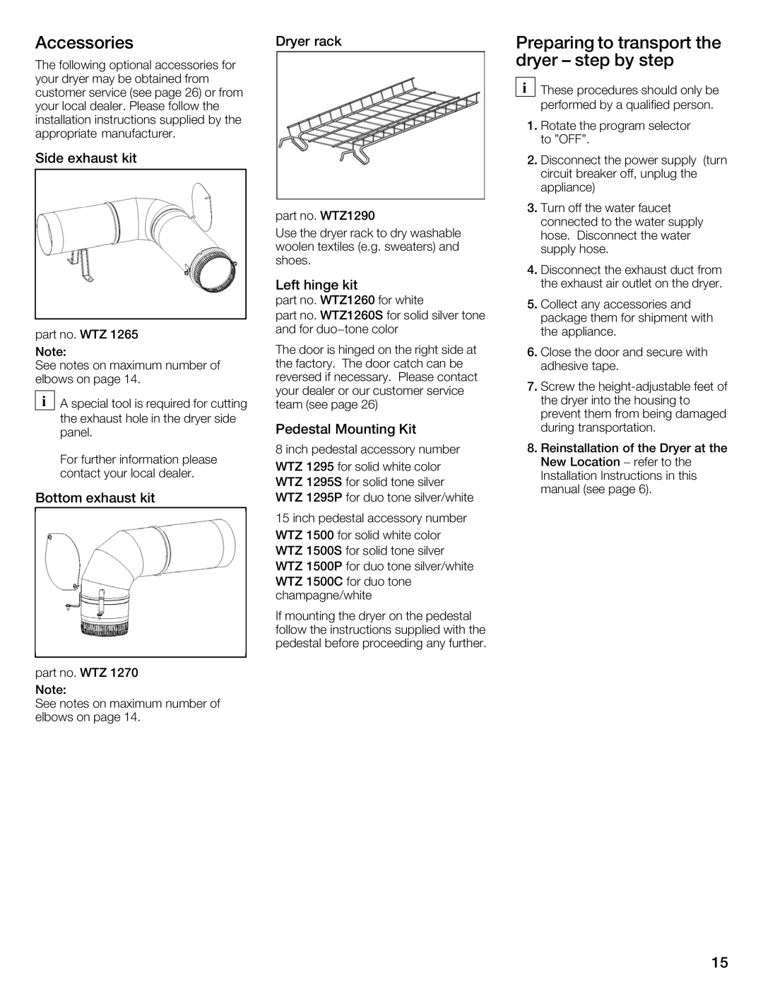 Bosch Appliances Nexxt Series manual Accessories, Preparing to transport the dryer T step by step 