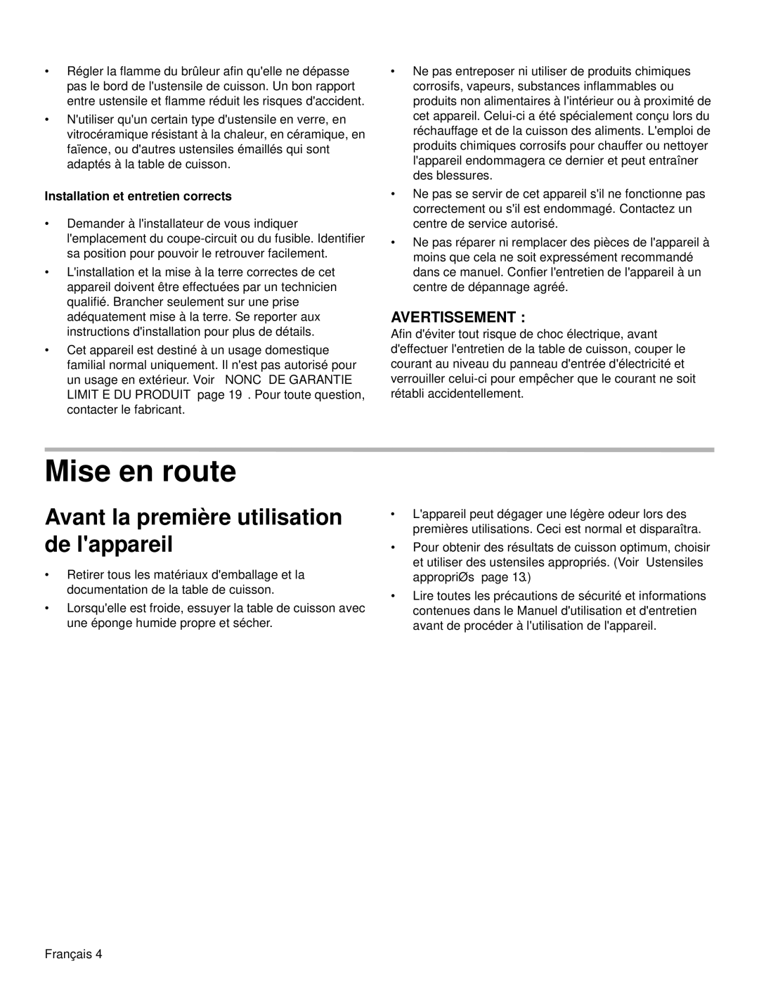 Bosch Appliances NGM manual Mise en route, Avant la première utilisation de lappareil, Installation et entretien corrects 