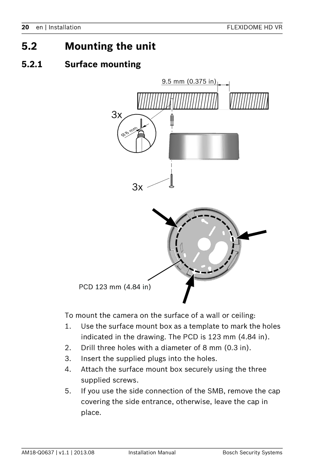 Bosch Appliances NIN-932, NIN-832, NIN-733 installation manual Mounting the unit, Surface mounting 