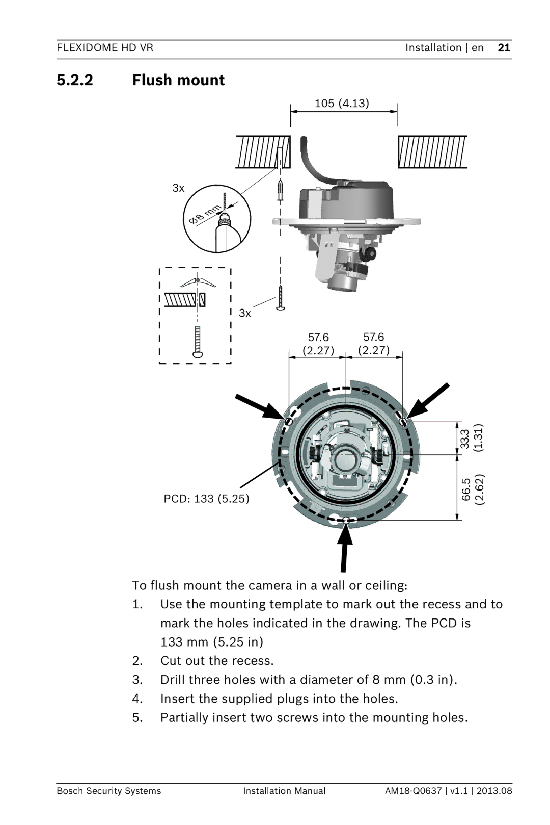 Bosch Appliances NIN-832, NIN-733, NIN-932 installation manual Flush mount 