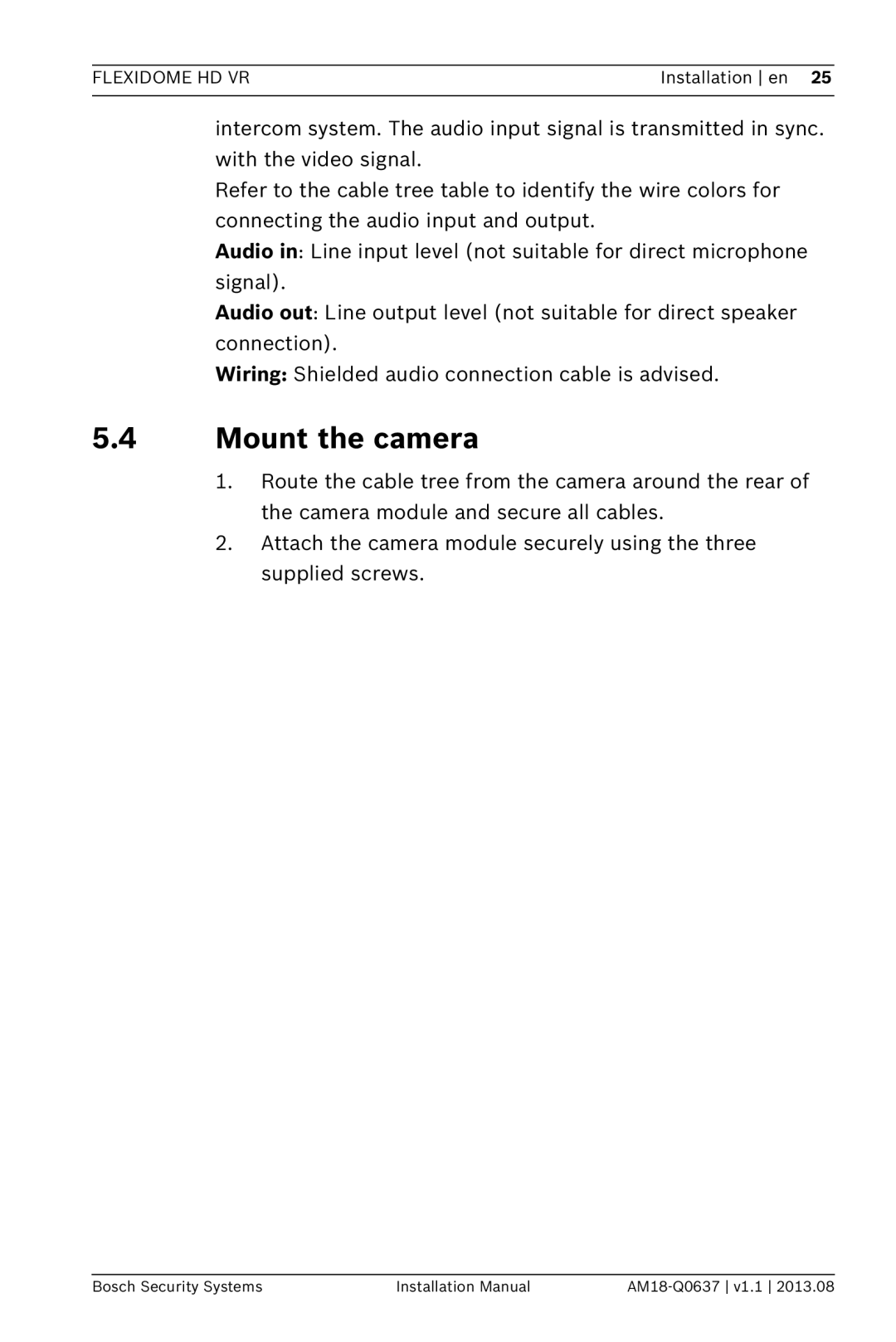 Bosch Appliances NIN-733, NIN-832, NIN-932 installation manual Mount the camera 