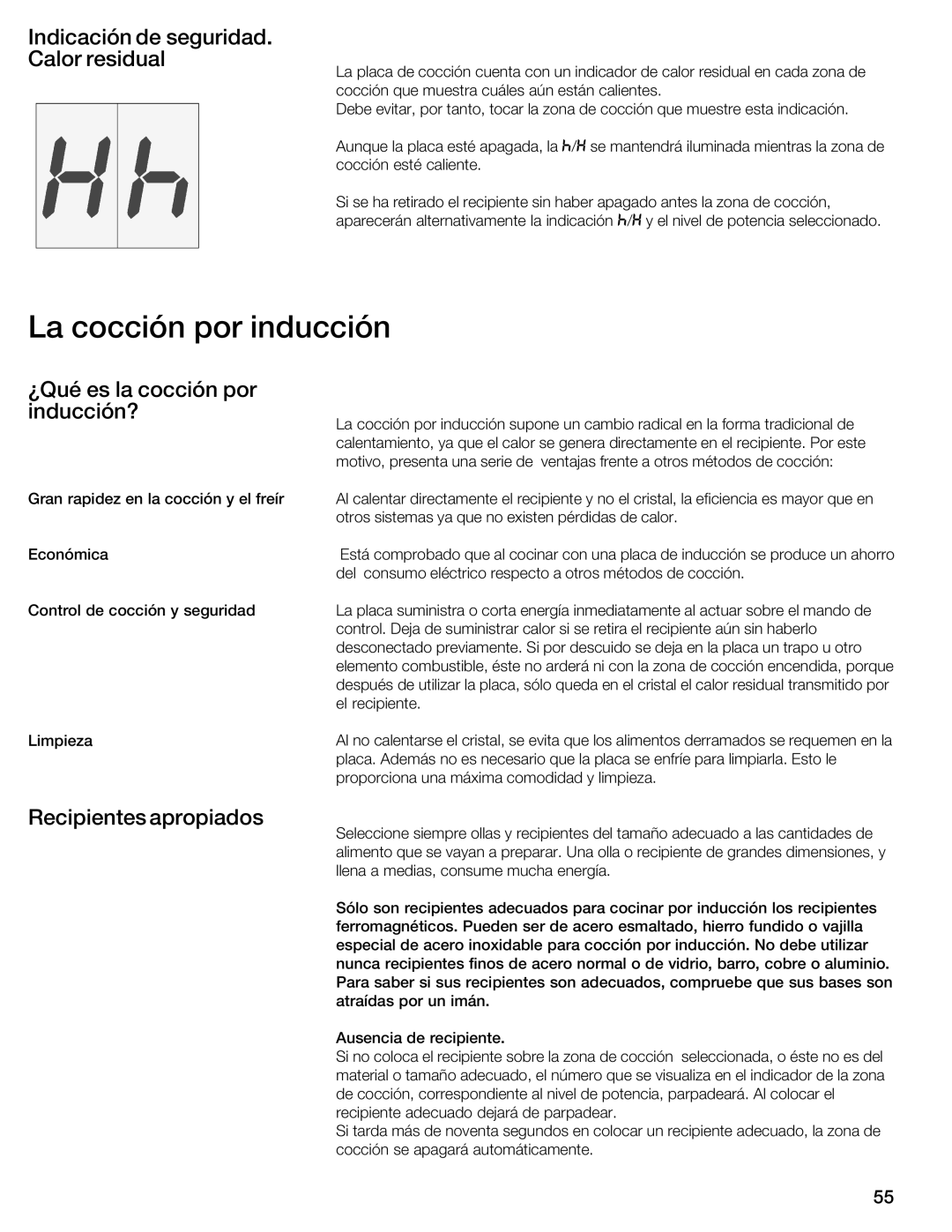 Bosch Appliances NIT8053UC manual La cocción por inducción, Indicación de seguridad. Calor residual, Recipientes apropiados 