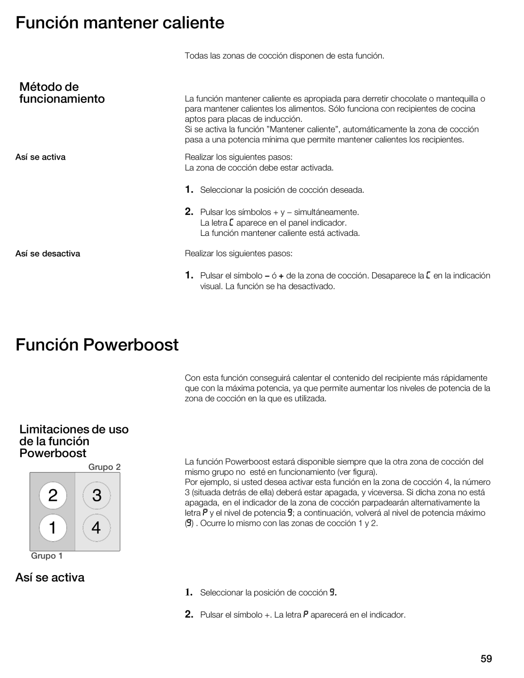 Bosch Appliances NIT8053UC manual Función mantener caliente, Función Powerboost, Método de funcionamiento, Así se activa 