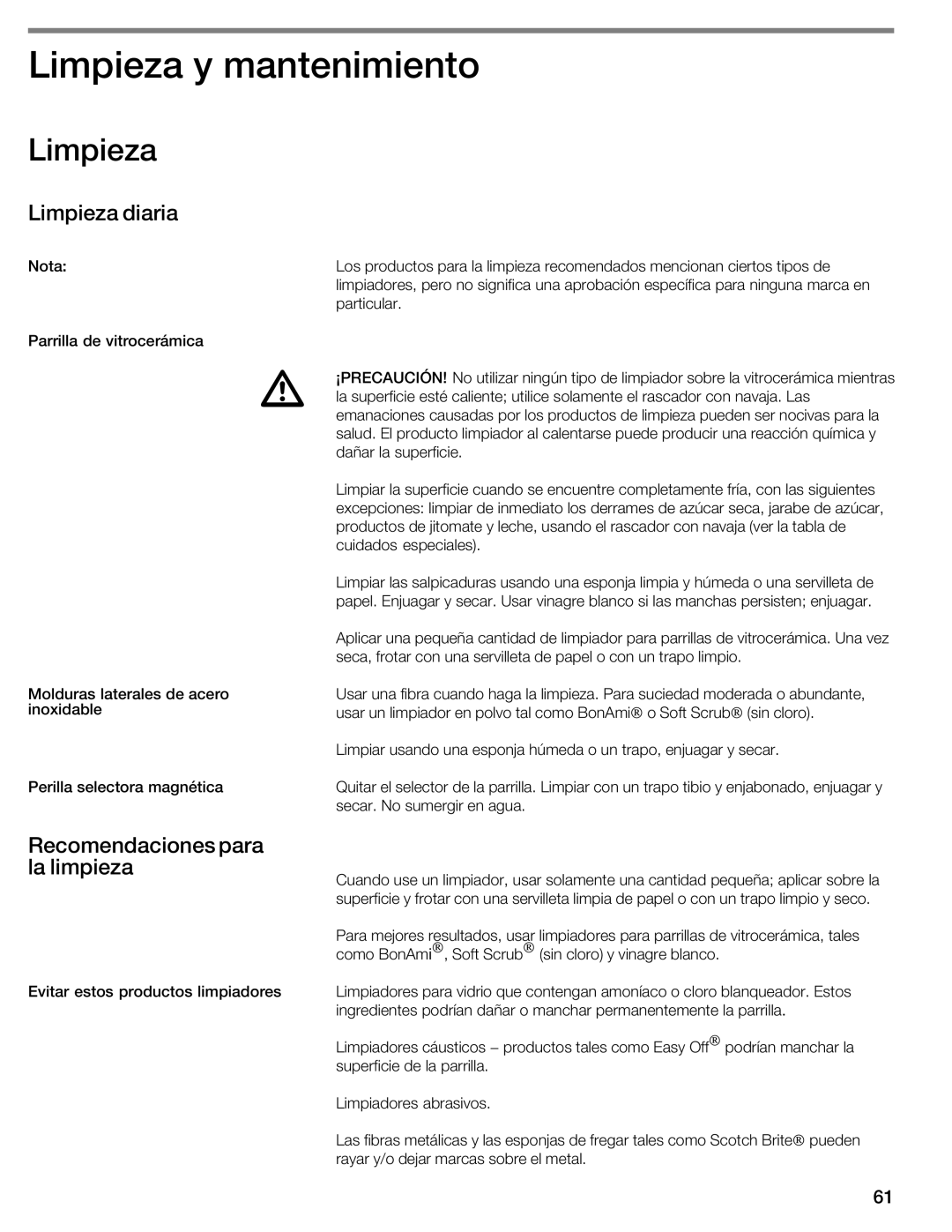 Bosch Appliances NIT8053UC manual Limpieza y mantenimiento, Limpieza Diaria, Recomendaciones para la limpieza 