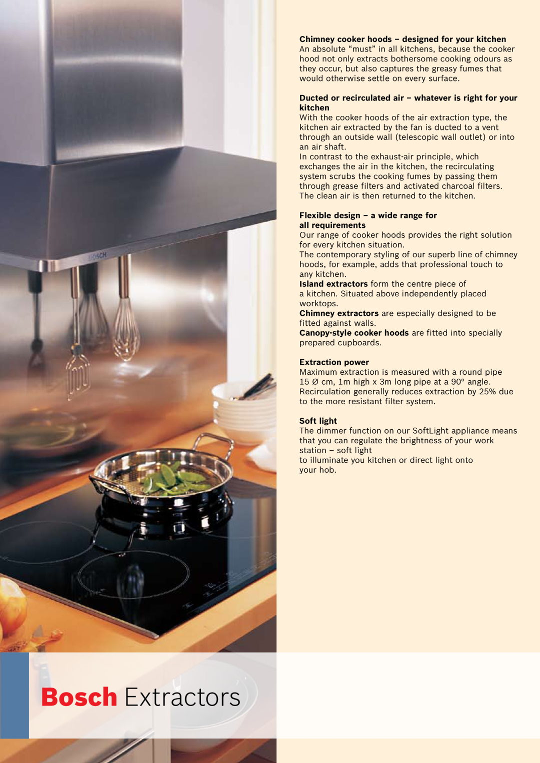 Bosch Appliances Oven Carriage manual Bosch Extractors, Extraction power, Soft light 