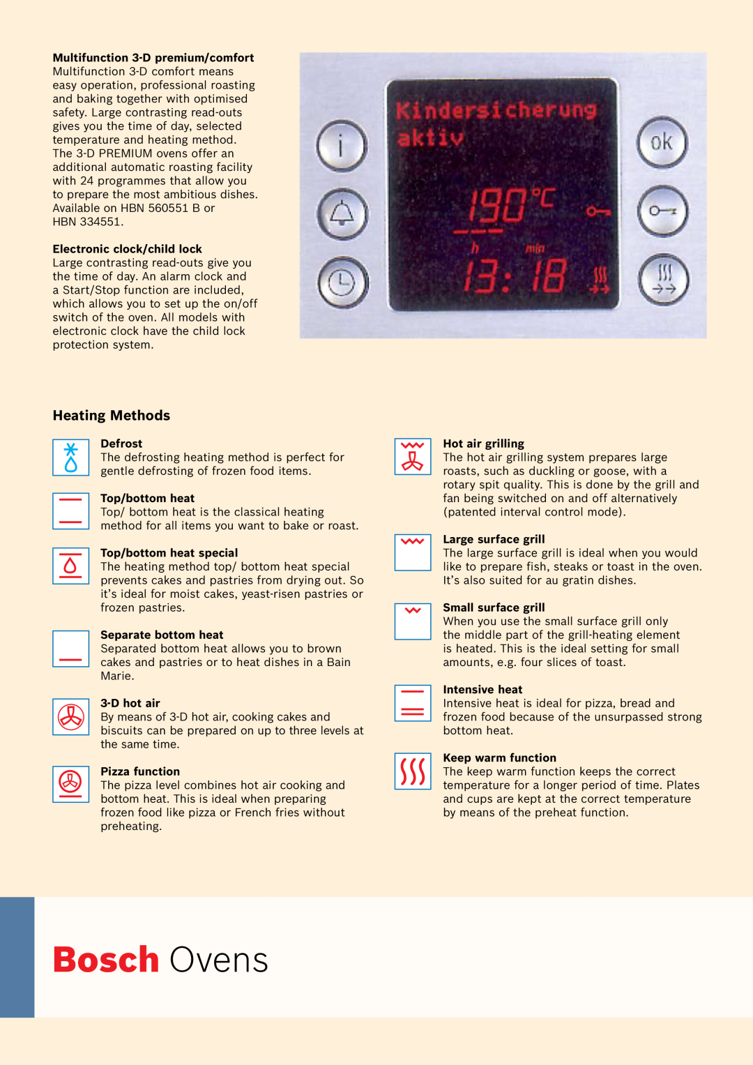 Bosch Appliances Oven Carriage manual Bosch Ovens, Heating Methods, Electronic clock/child lock, Defrost, Top/bottom heat 