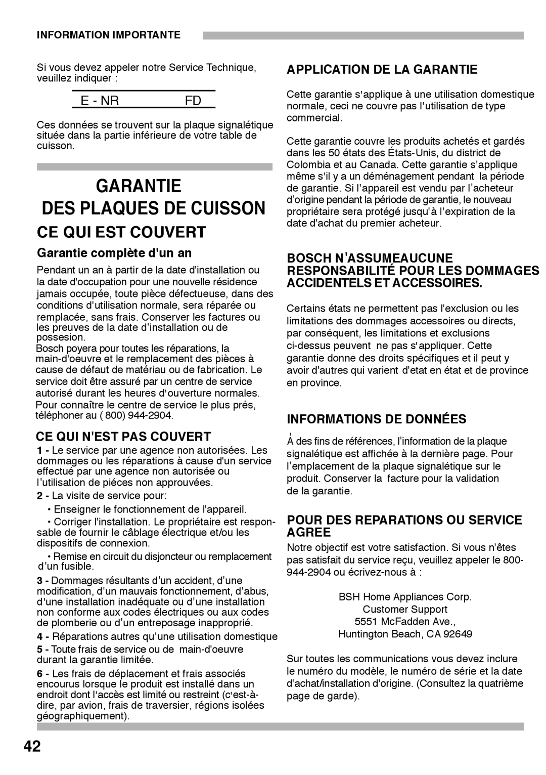 Bosch Appliances PCK755UC manual Application DE LA Garantie, Garantie complète dun an, CE QUI Nest PAS Couvert 