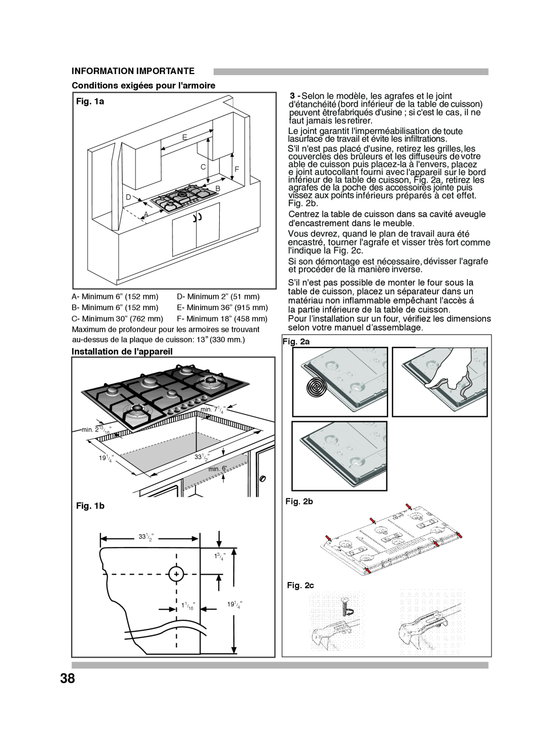 Bosch Appliances PGL985UC manual INFORMATION IMPORTANTE Conditions exigées pour larmoire, Installation de lappareil, b 