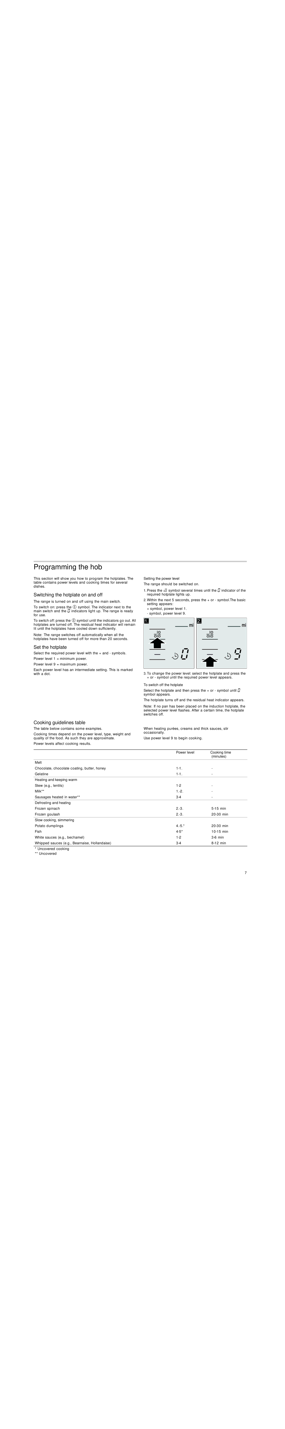 Bosch Appliances PIM6..R1, PIL6..R1 Programming the hob, Switching the hotplate on and off, Set the hotplate 