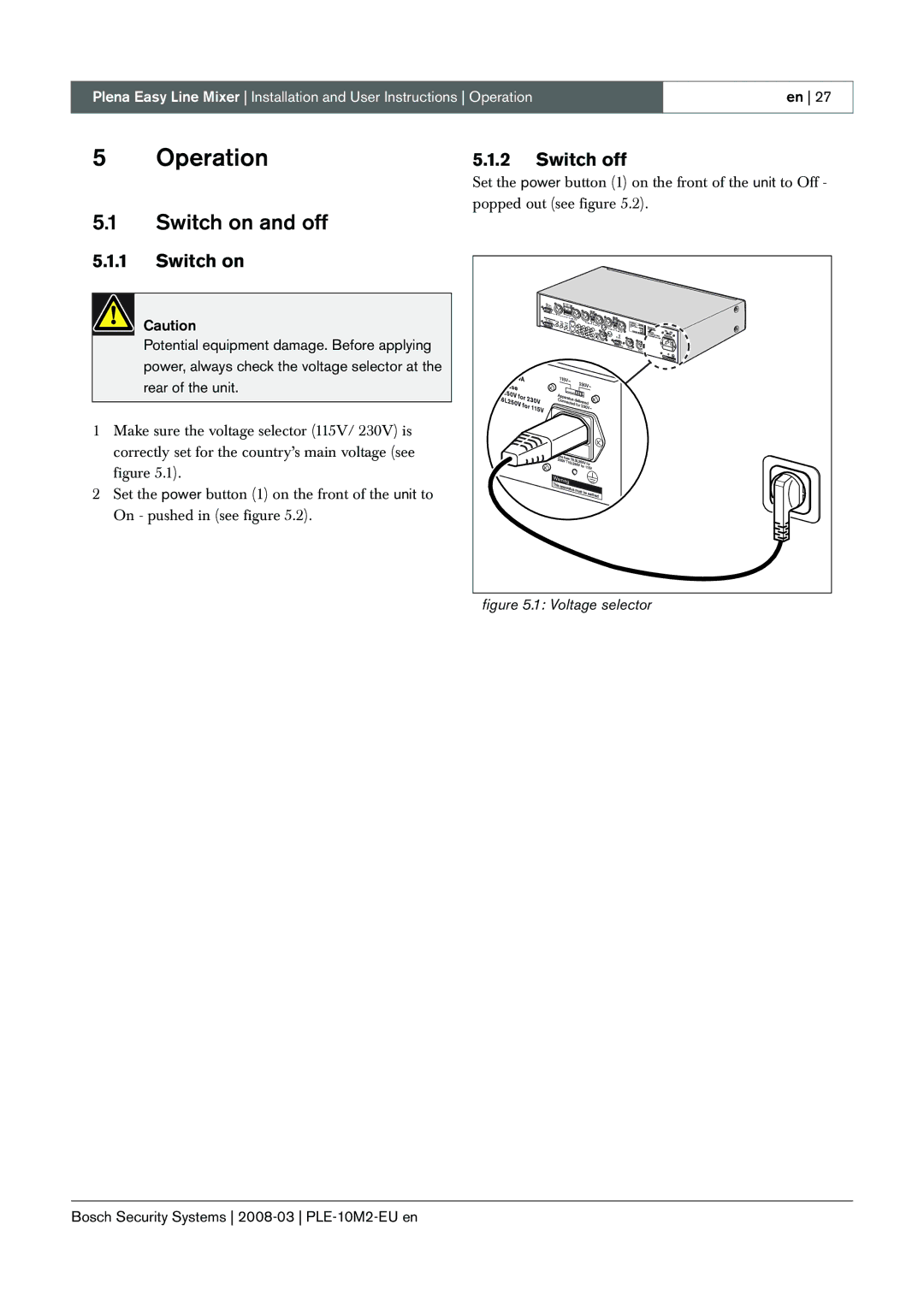 Bosch Appliances PLE-10M2-EU manual Operation, Switch on and off, Switch off 