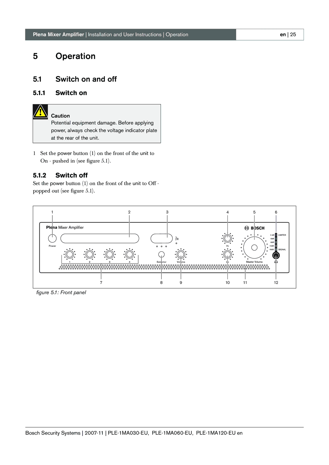 Bosch Appliances PLE-1MA060-EU, PLE-1MA030-EU, PLE-1MA120-EU manual Operation, Switch on and off, Switch off 