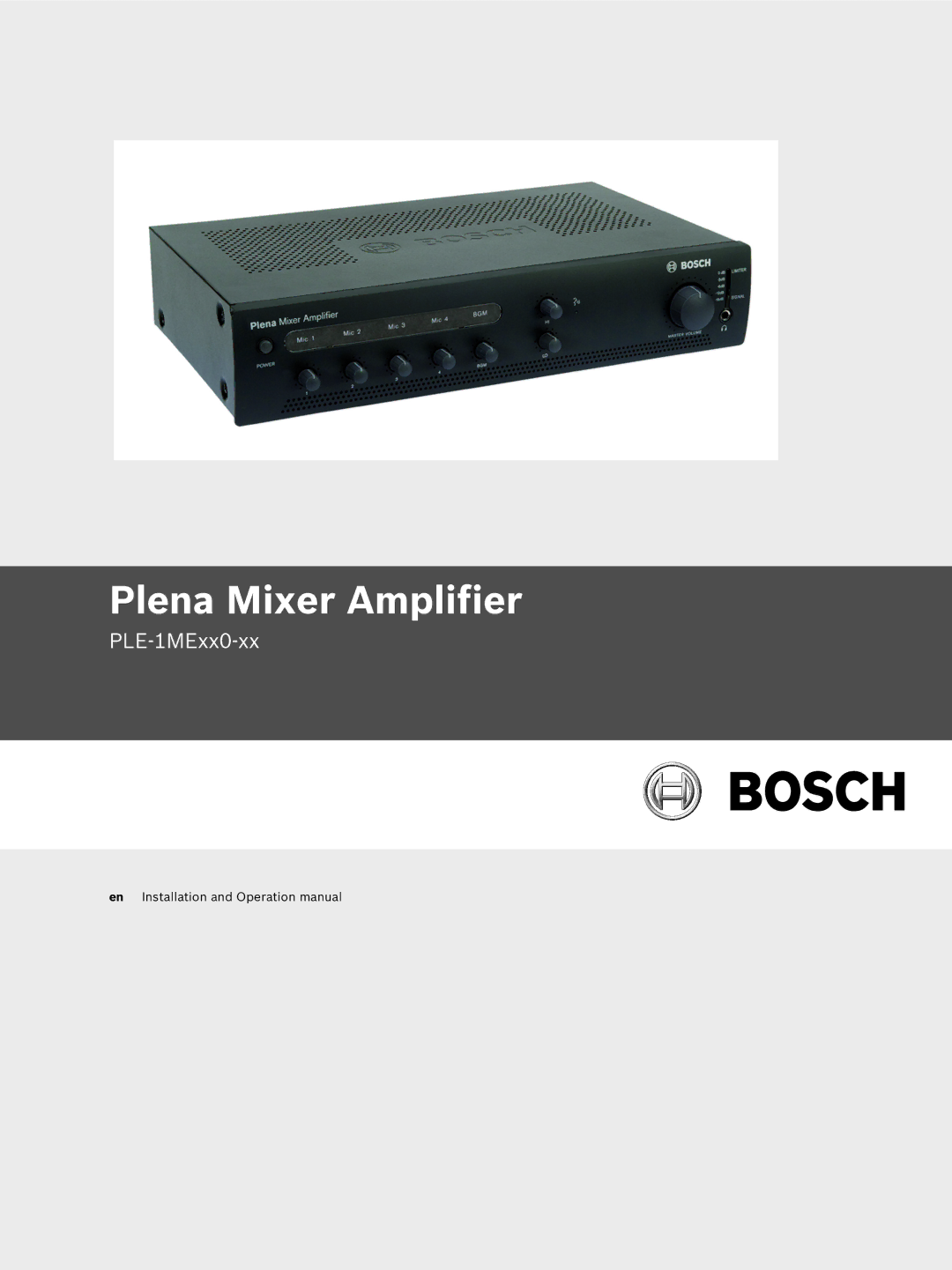 Bosch Appliances PLE-1MEXX0-XX operation manual Plena Mixer Amplifier 