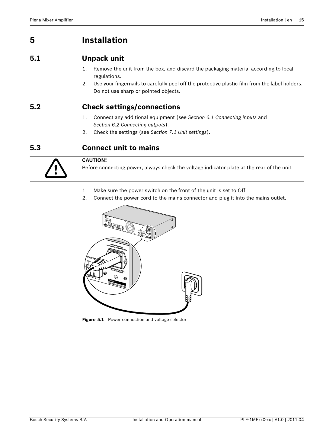 Bosch Appliances PLE-1MEXX0-XX Installation, Unpack unit, Check settings/connections, Connect unit to mains 