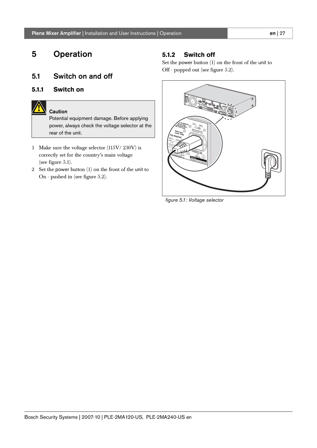 Bosch Appliances PLE-2MA120-US, PLE-2MA240-US manual Operation, Switch on and off, Switch off 