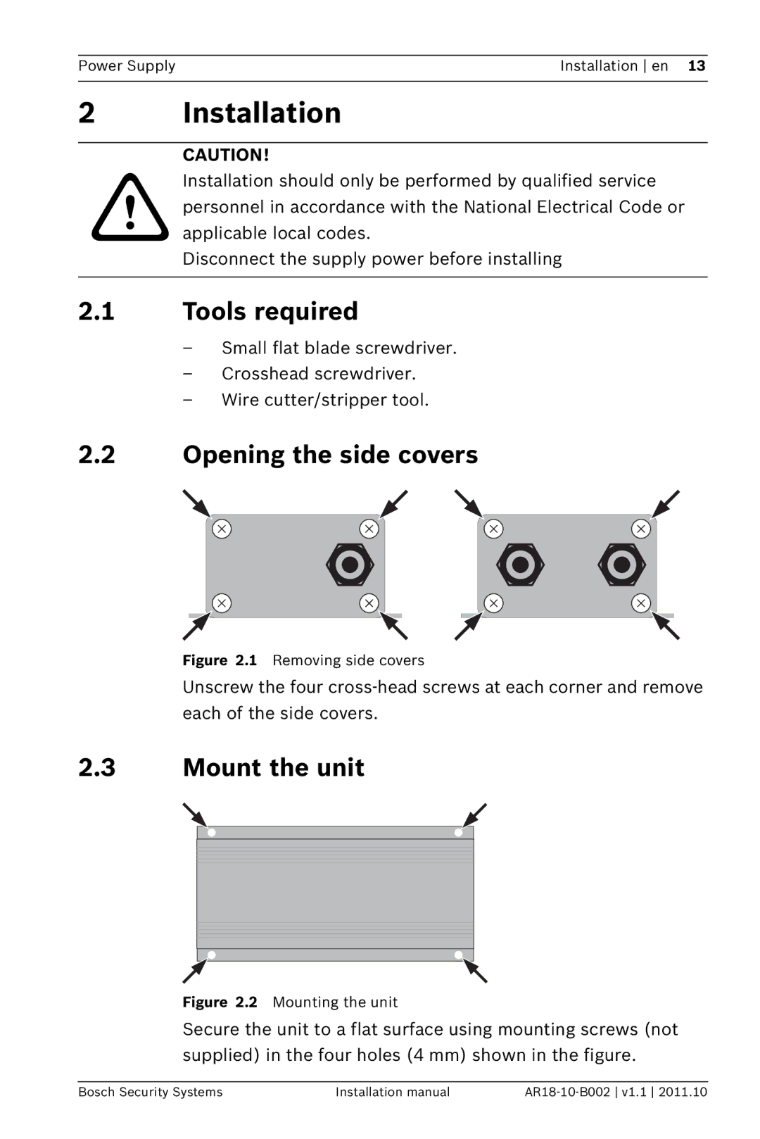 Bosch Appliances PSU-124-DC050 installation manual Installation, Tools required, Opening the side covers, Mount the unit 