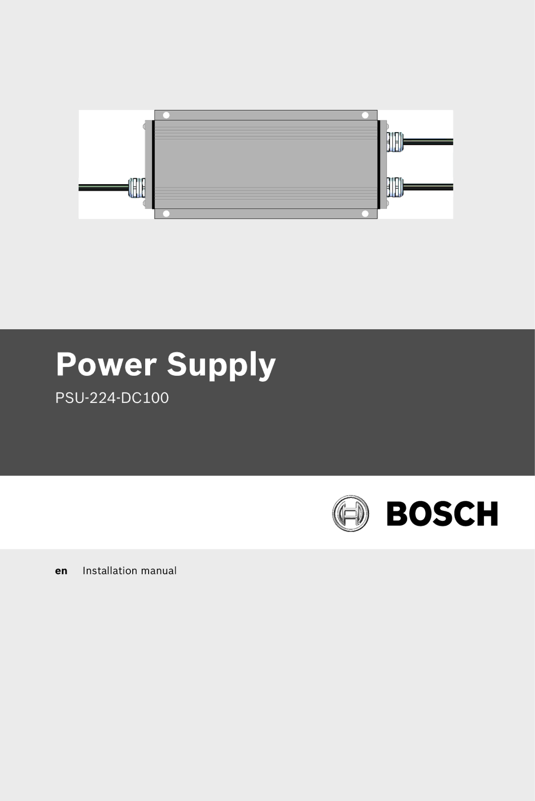 Bosch Appliances PSU-224-DC100 installation manual Power Supply 