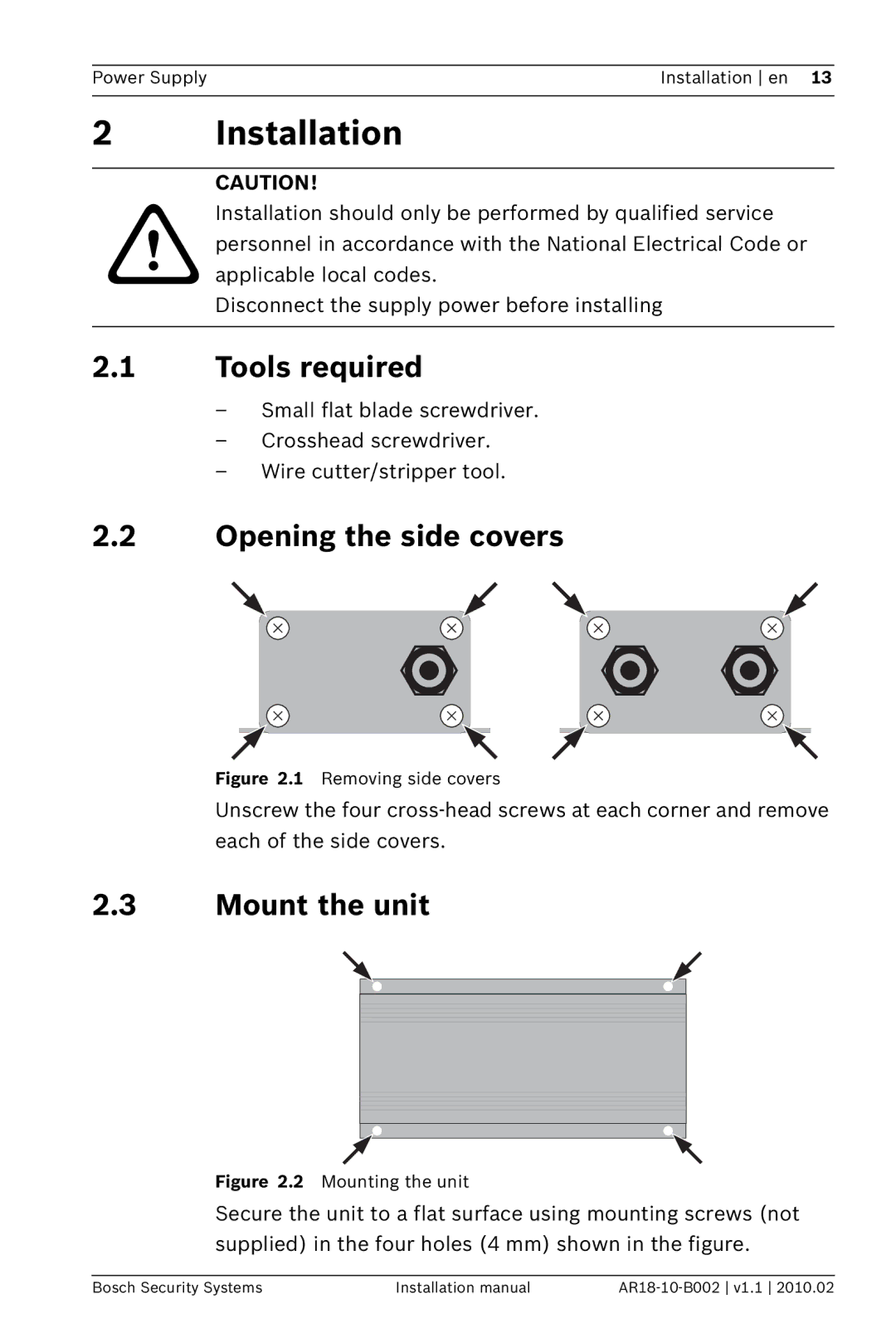 Bosch Appliances PSU-224-DC100 installation manual Installation, Tools required, Opening the side covers, Mount the unit 