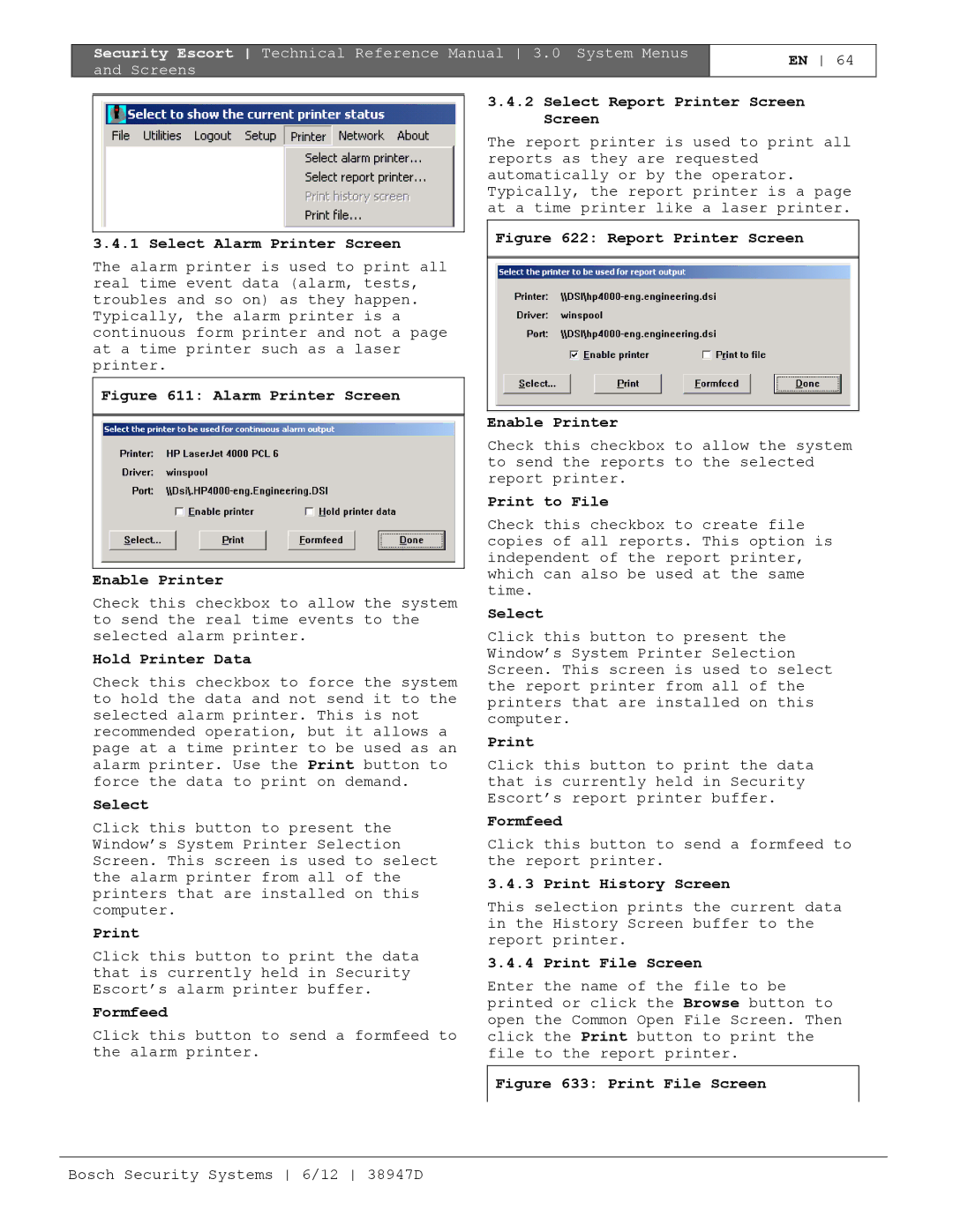 Bosch Appliances PT-400 Select Alarm Printer Screen, Hold Printer Data, Formfeed, Select Report Printer Screen Screen 