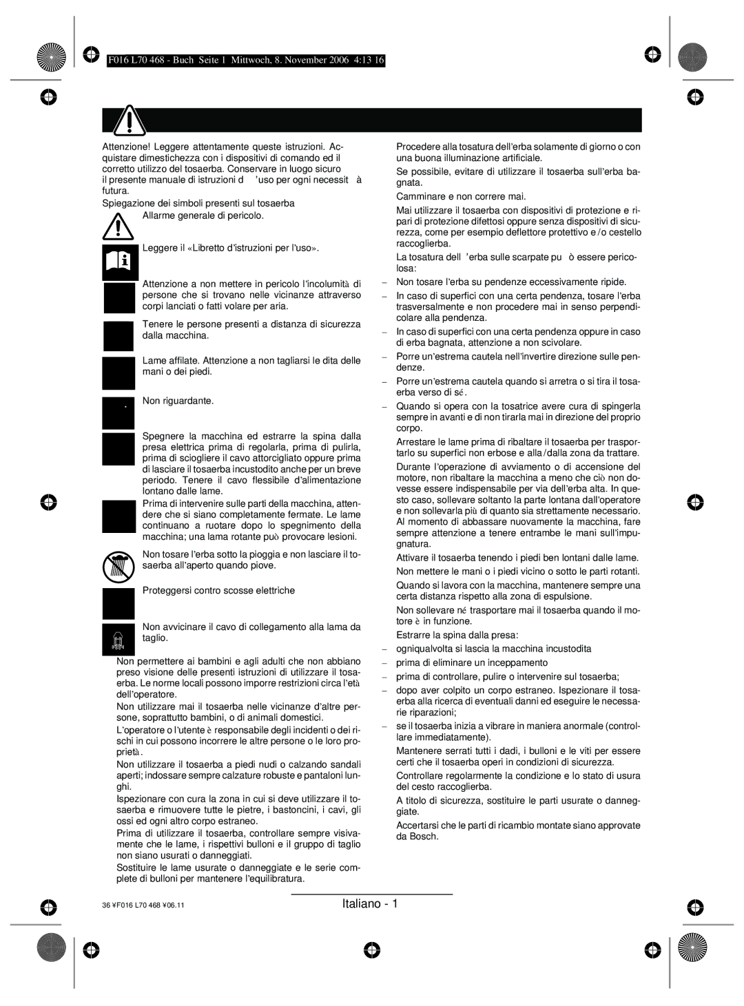 Bosch Appliances ROTAK 34, ROTAK 43, ROTAK 37, ROTAK 40 manual Istruzioni per la sicurezza, Italiano 