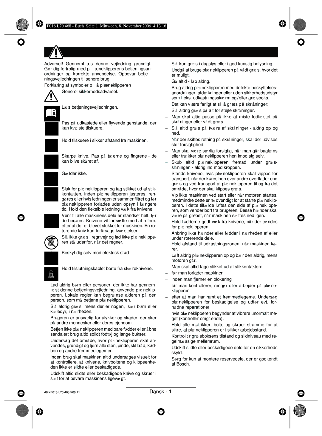 Bosch Appliances ROTAK 34, ROTAK 43, ROTAK 37, ROTAK 40 manual Sikkerhedsforskrifter, Dansk 