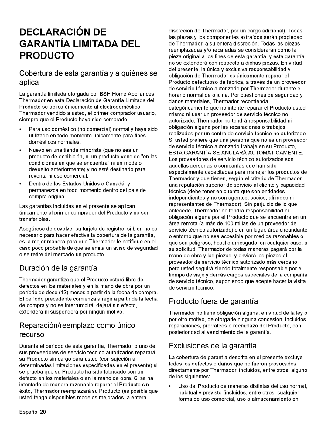 Bosch Appliances SGSX manual Cobertura de esta garantía y a quiénes se aplica, Duración de la garantía 