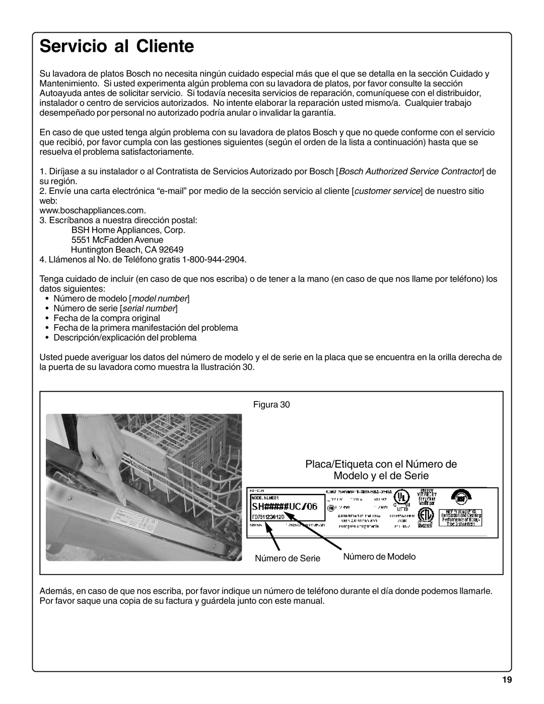 Bosch Appliances sHe43C installation instructions Servicio al Cliente, Placa/Etiqueta con el Número de Modelo y el de Serie 