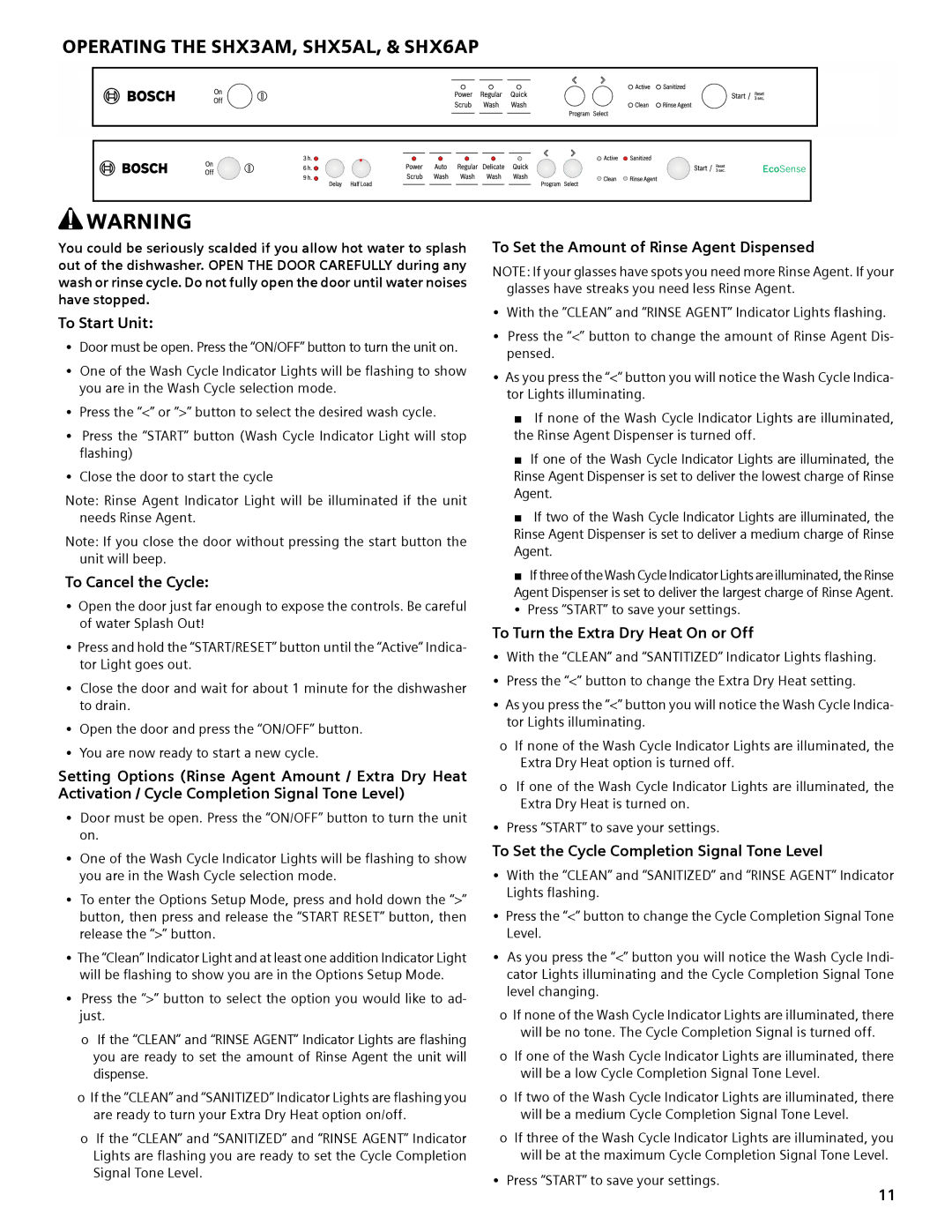 Bosch Appliances SHX5AL, SHE5AM, SHE5AL manual To Start Unit, To Cancel the Cycle, To Set the Amount of Rinse Agent Dispensed 