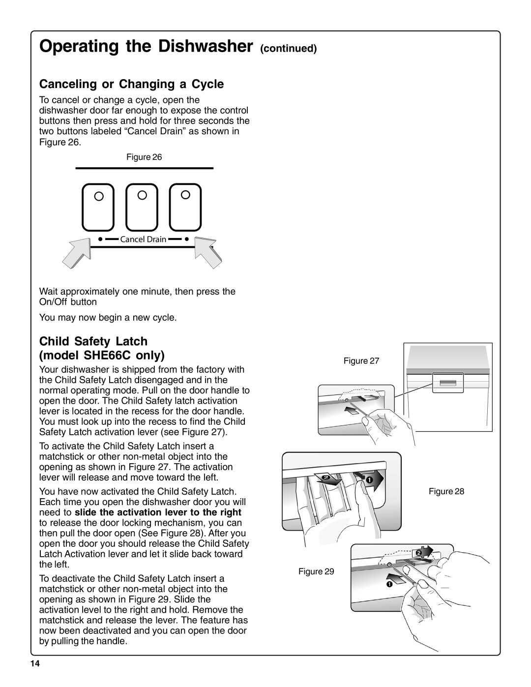 Bosch Appliances installation instructions Canceling or Changing a Cycle, Child Safety Latch model SHE66C only 