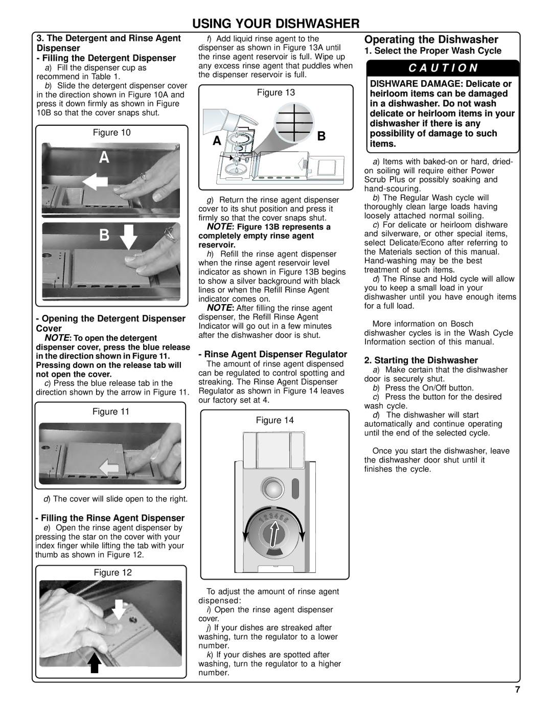 Bosch Appliances SHU42L manual Operating the Dishwasher 