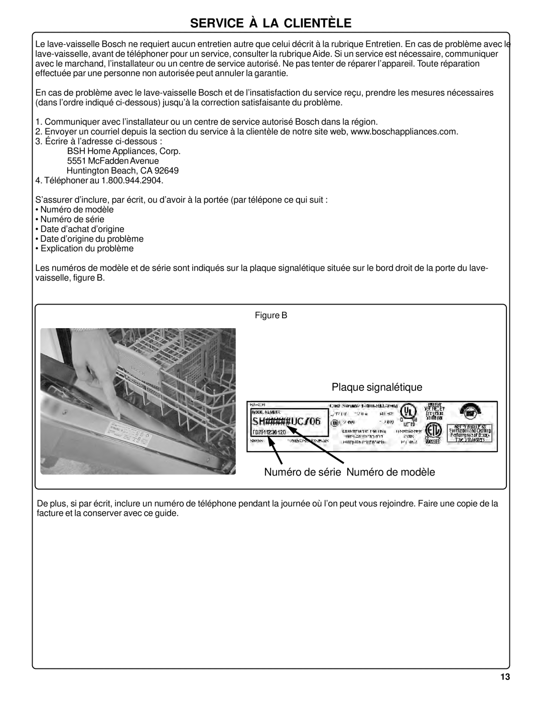 Bosch Appliances SHU42L manual Service À La Clientèle, Plaque signalétique Numéro de série Numéro de modèle 