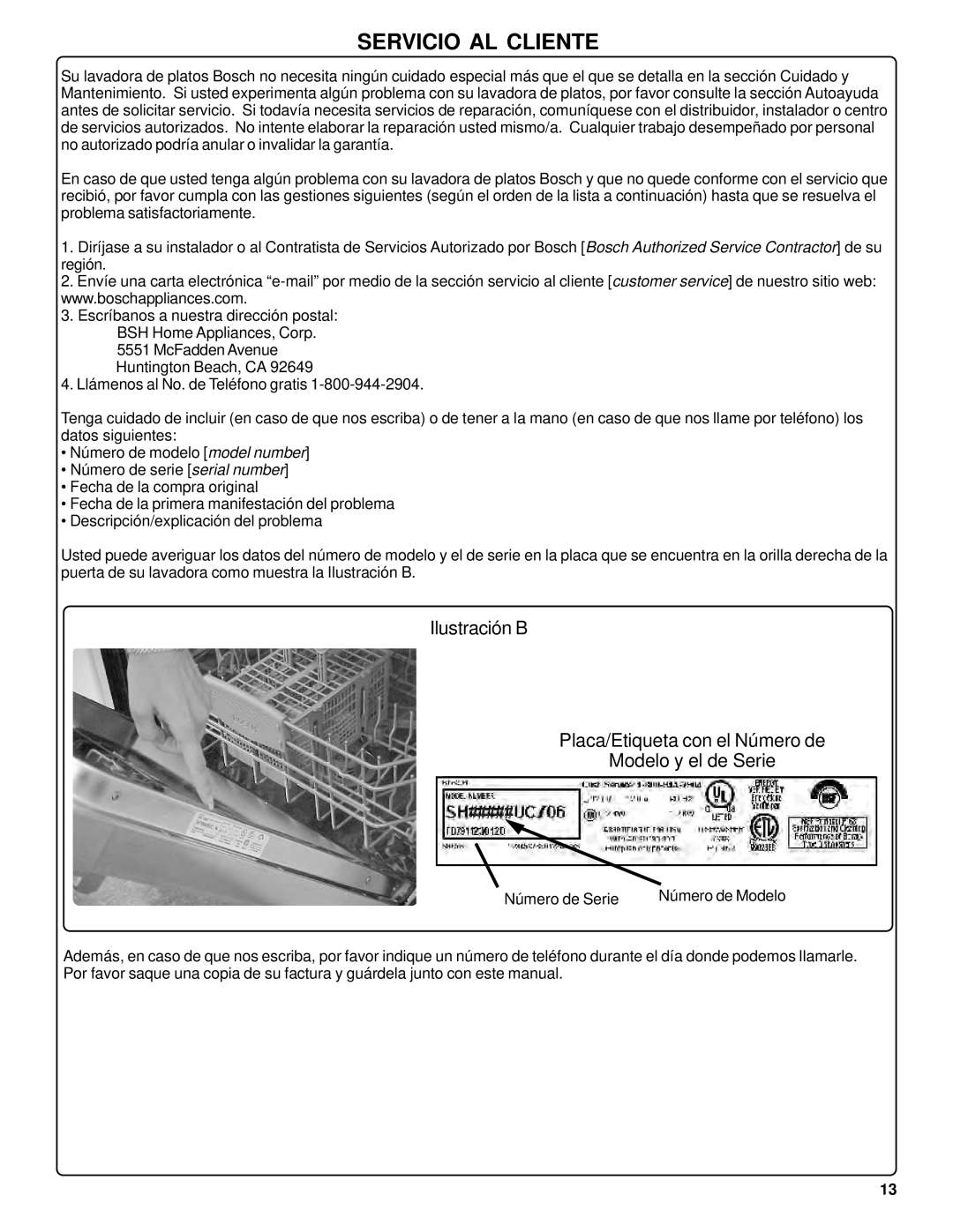 Bosch Appliances SHU42L manual Servicio Al Cliente, Ilustración B Placa/Etiqueta con el Número de Modelo y el de Serie 