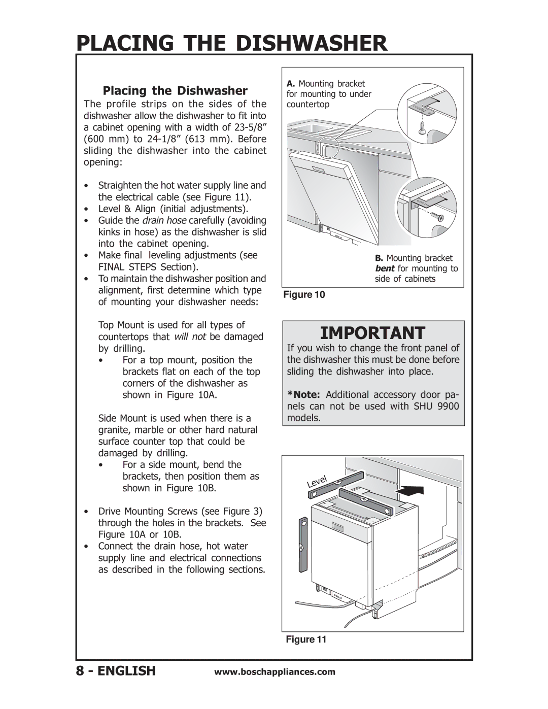 Bosch Appliances SHU53, SHU6E, SHU43E, SHV56A installation instructions Placing the Dishwasher 