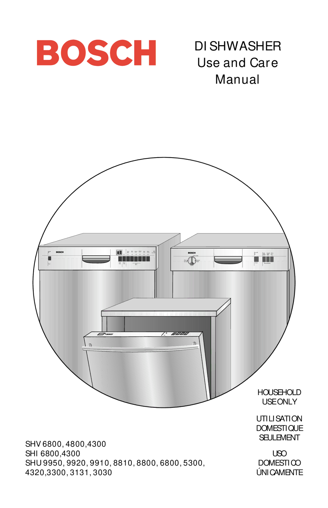 Bosch Appliances manual SHV 6800, 4800,4300, SHI 6800,4300, SHU 9950, 9920, 9910, 8810, 8800, 6800, 4320,3300, 3131 