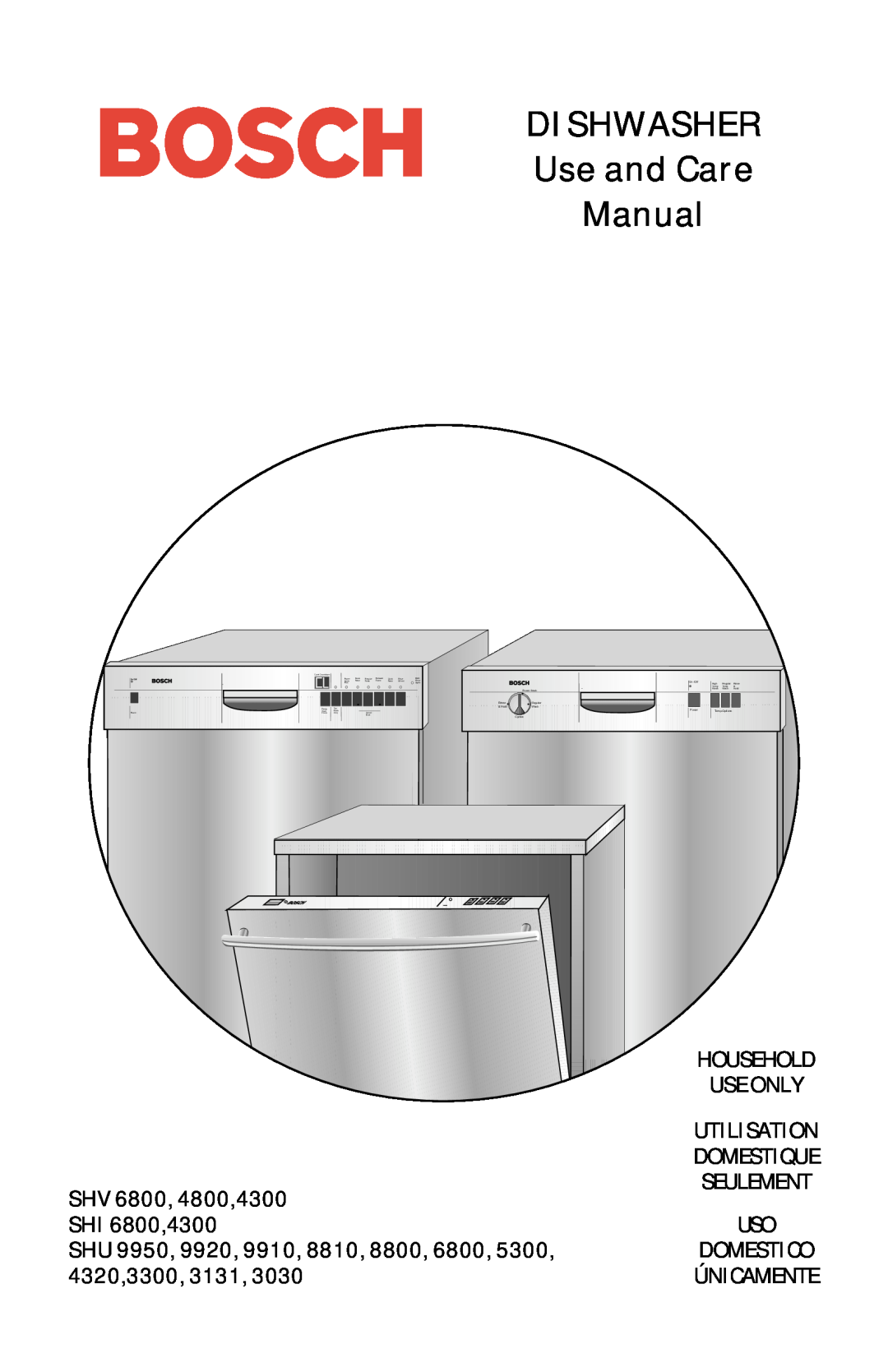 Bosch Appliances SHV 6800 manual Guide d’utilisation, Manual de, et d’entretien, uso y cuidado, Lave-Vaisselle, Useonly 