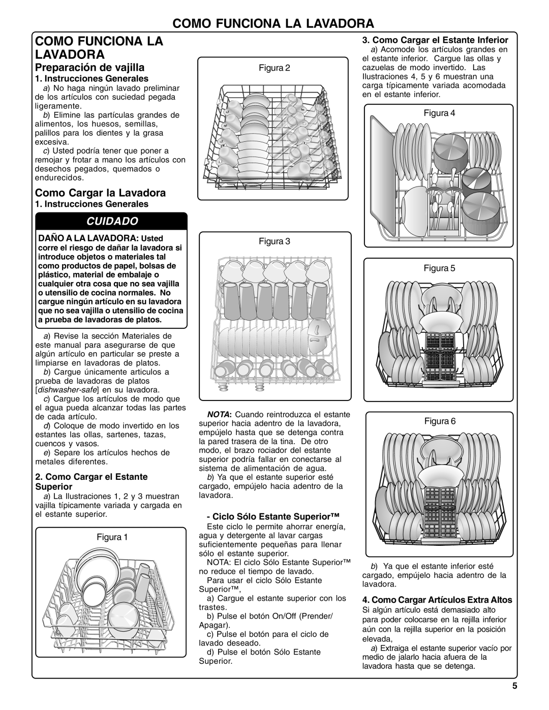 Bosch Appliances SHX36L manual Como Funciona La Lavadora, Cuidado, Preparación de vajilla, Como Cargar la Lavadora 