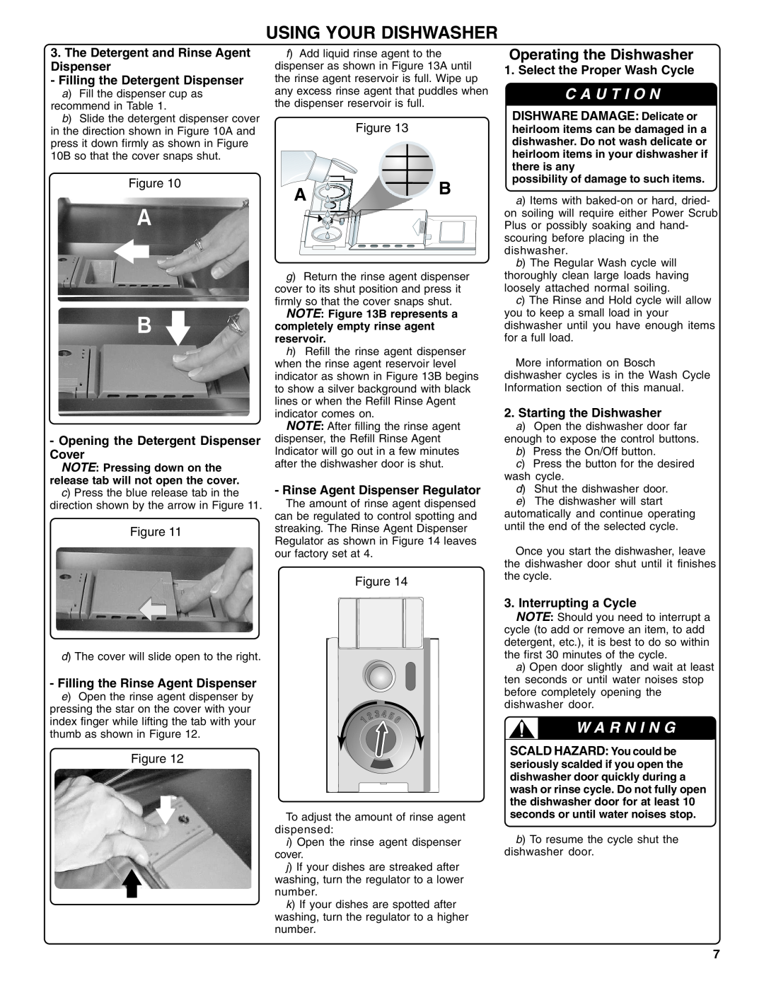 Bosch Appliances SHX36L manual Using Your Dishwasher, C A U T I O N, W A R N I N G 