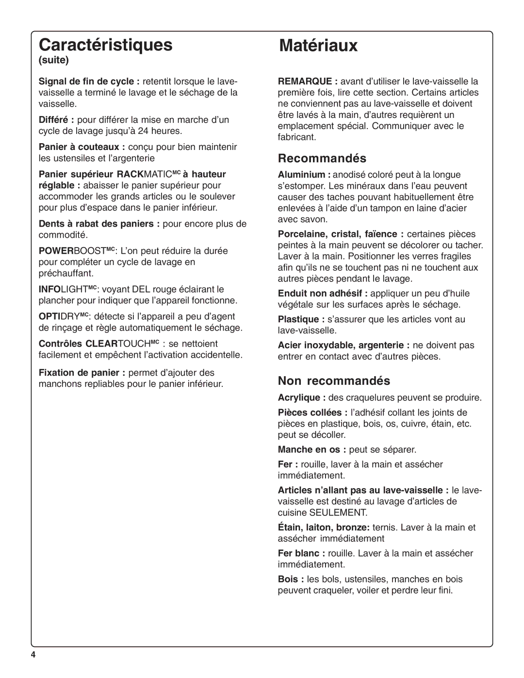 Bosch Appliances SHX99A15UC, SHV99A13UC manual Matériaux, Recommandés, Non recommandés, Suite 