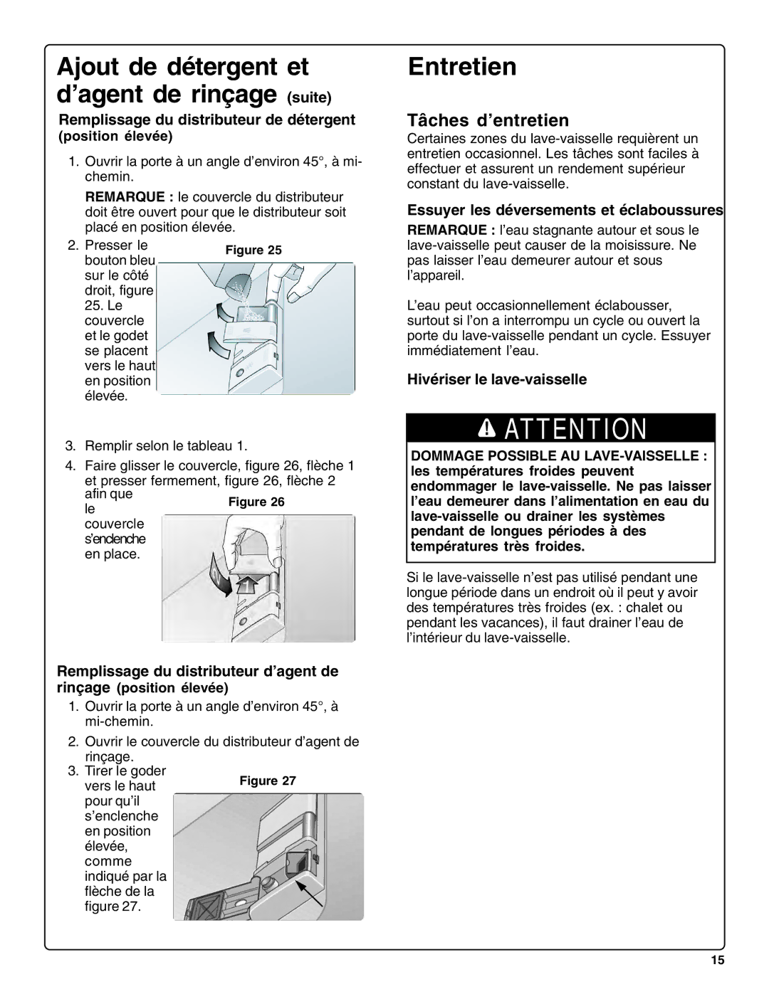 Bosch Appliances SHV99A13UC Entretien, Tâches d’entretien, Essuyer les déversements et éclaboussures, Position élevée 