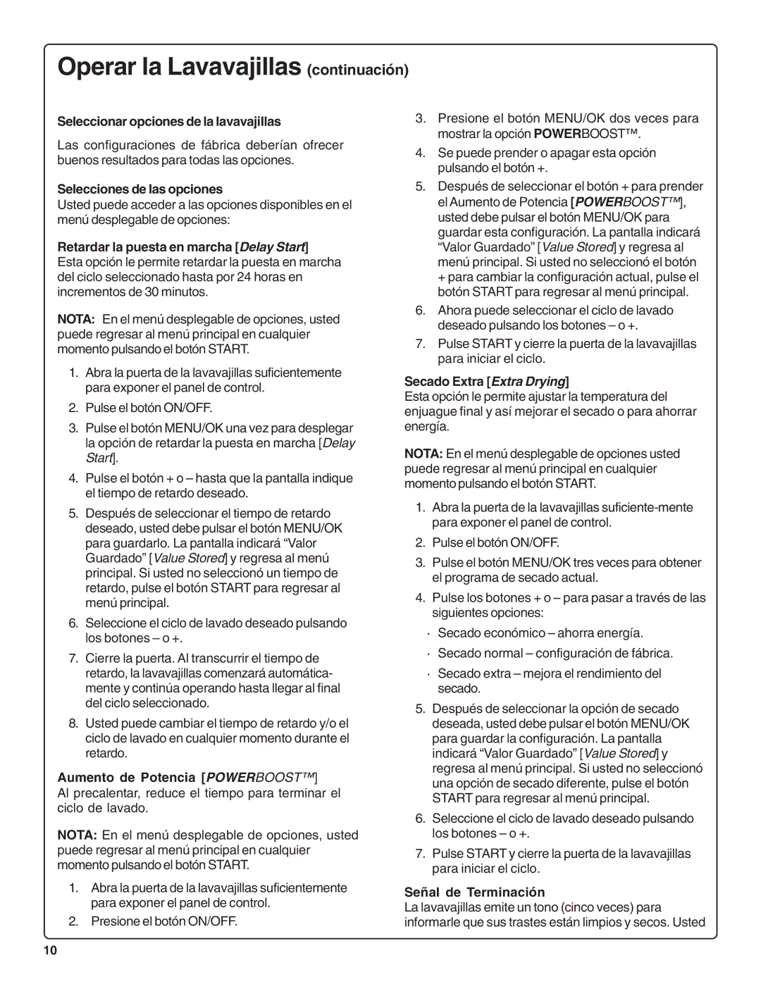 Bosch Appliances SHX99A15UC, SHV99A13UC manual Operar la Lavavajillas continuación, Retardar la puesta en marcha Delay Start 